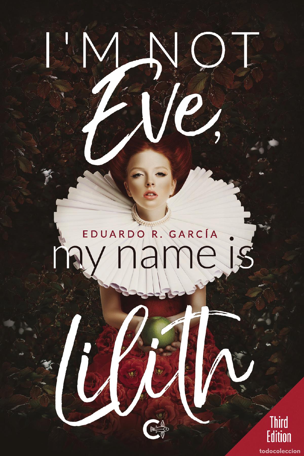 Livros: I&acute;m not Eve, my name is Lilith - Eduardo R. Garc&iacute;a