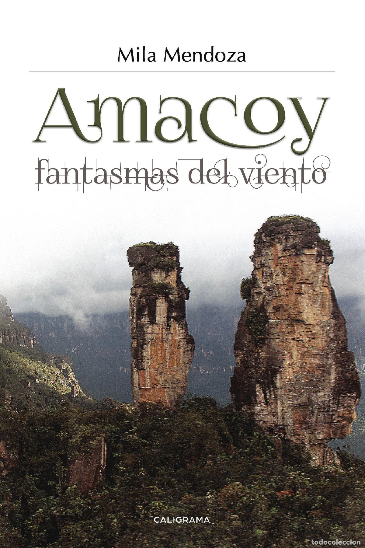Livros: Amacoy, fantasmas del viento - Mila Mendoza
