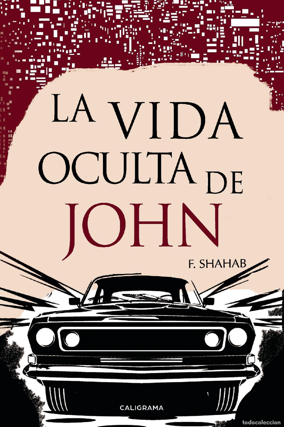 Livros: La vida oculta de John - F. SHAHAB