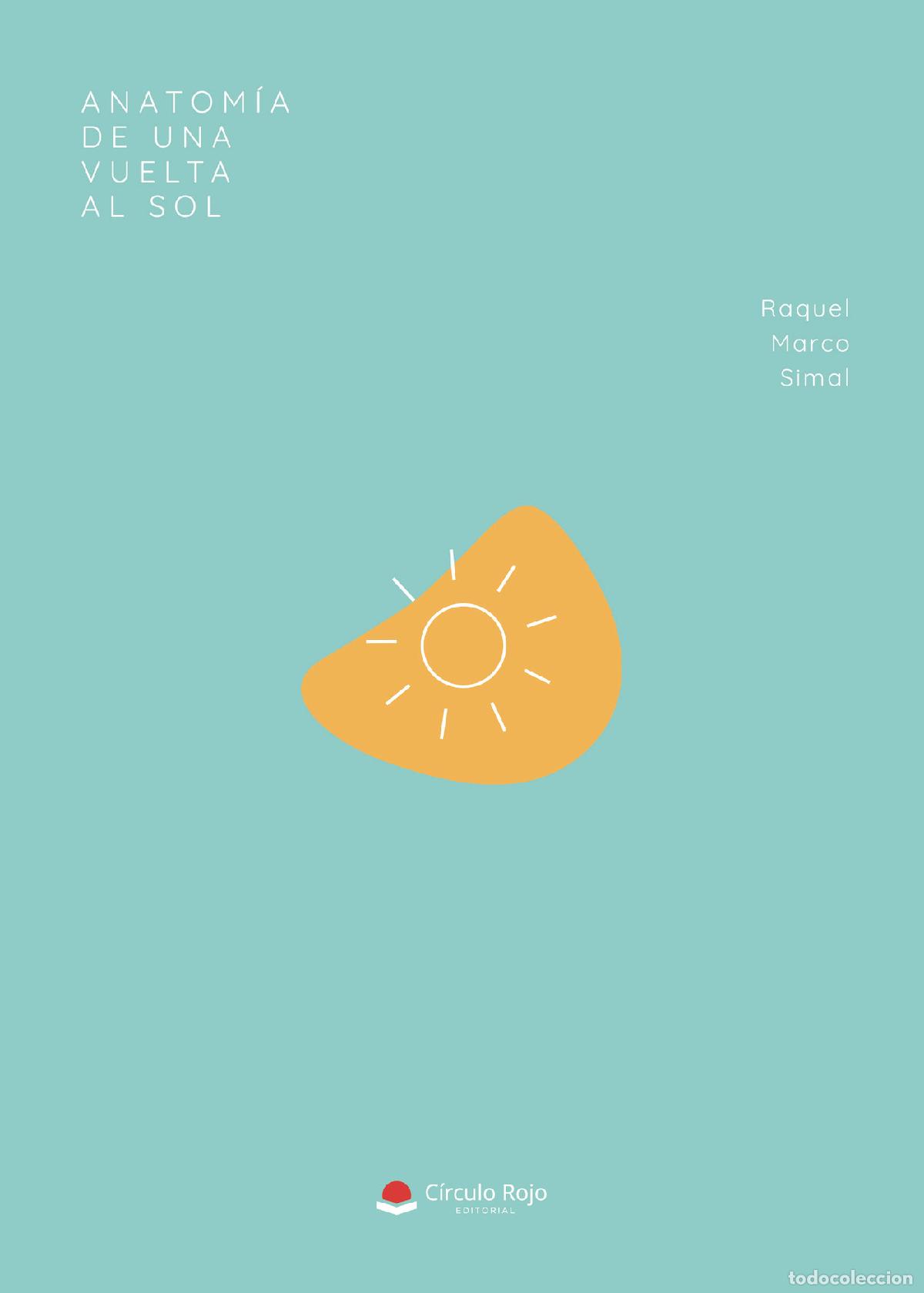 Livros: Anatom&iacute;a de una vuelta al sol - Raquel Marco Simal