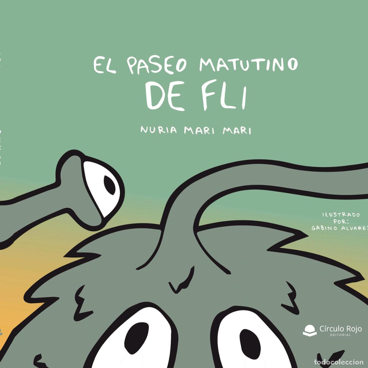 B&uuml;cher: El paseo matutino de Fli - Nuria Mar&iacute; Mar&iacute;
