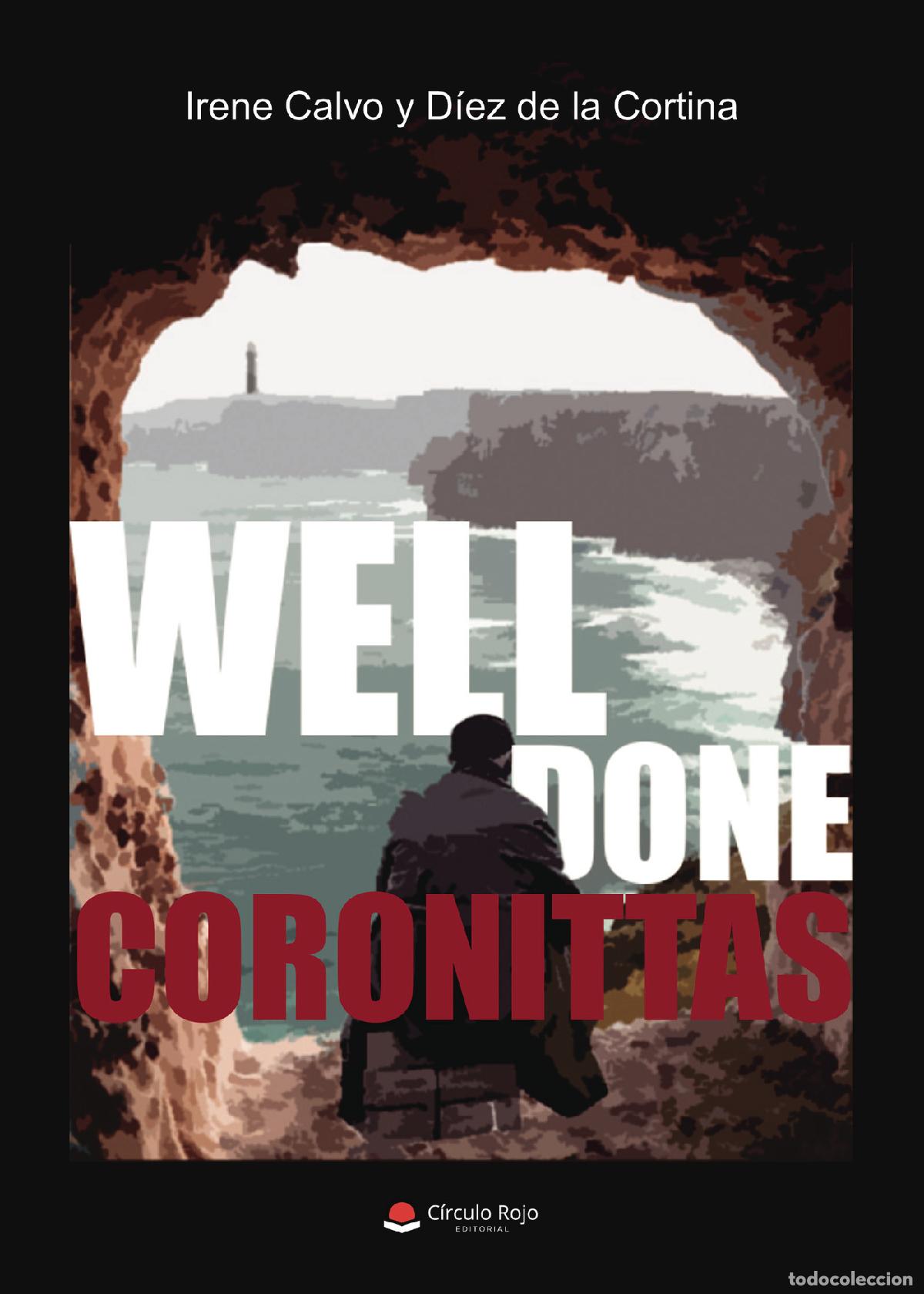 B&uuml;cher: Well done, coronittas! - Irene Calvo y D&iacute;ez de la Cortina