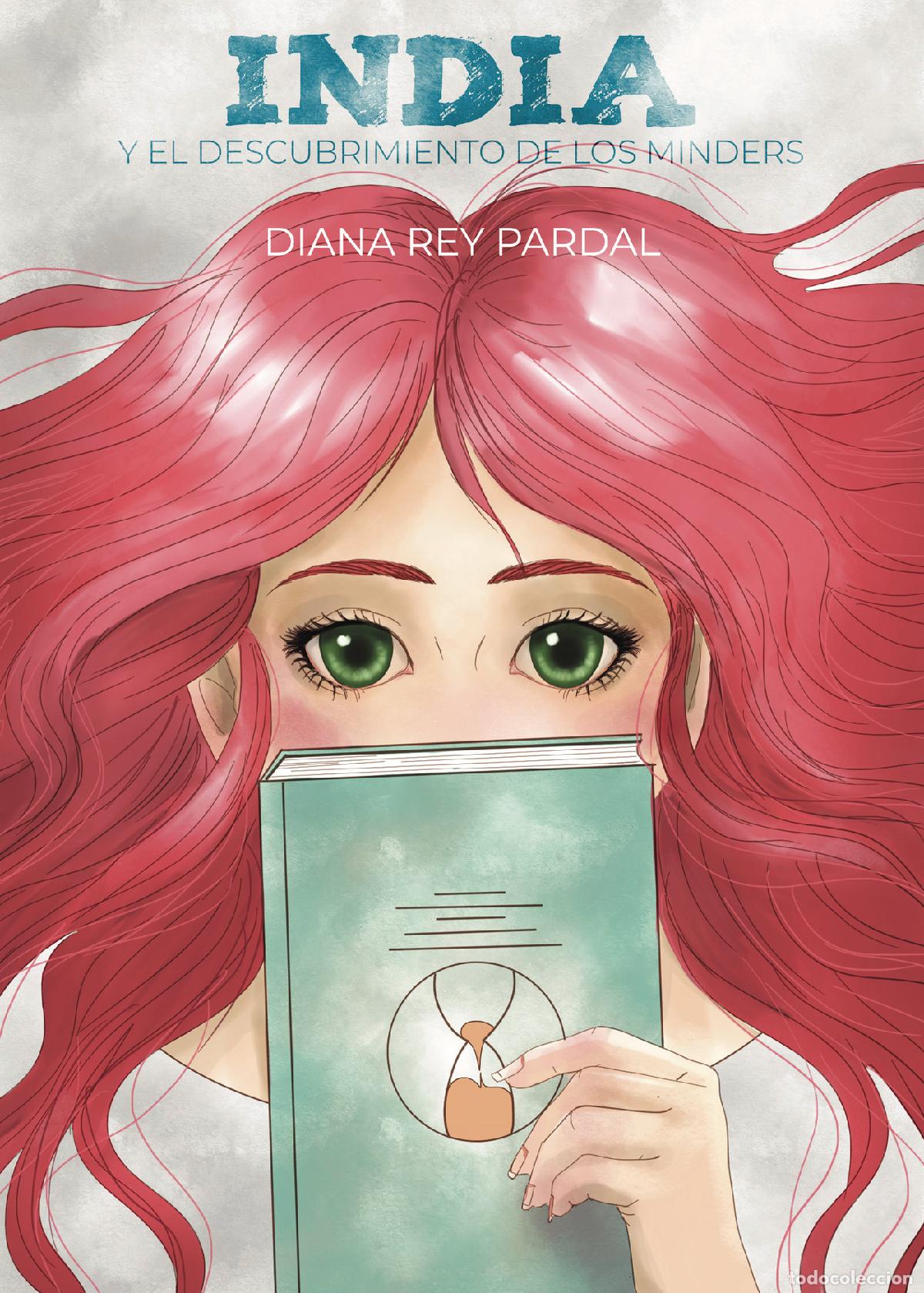 B&uuml;cher: India y el descubrimiento de los Minders - Diana Rey Pardal