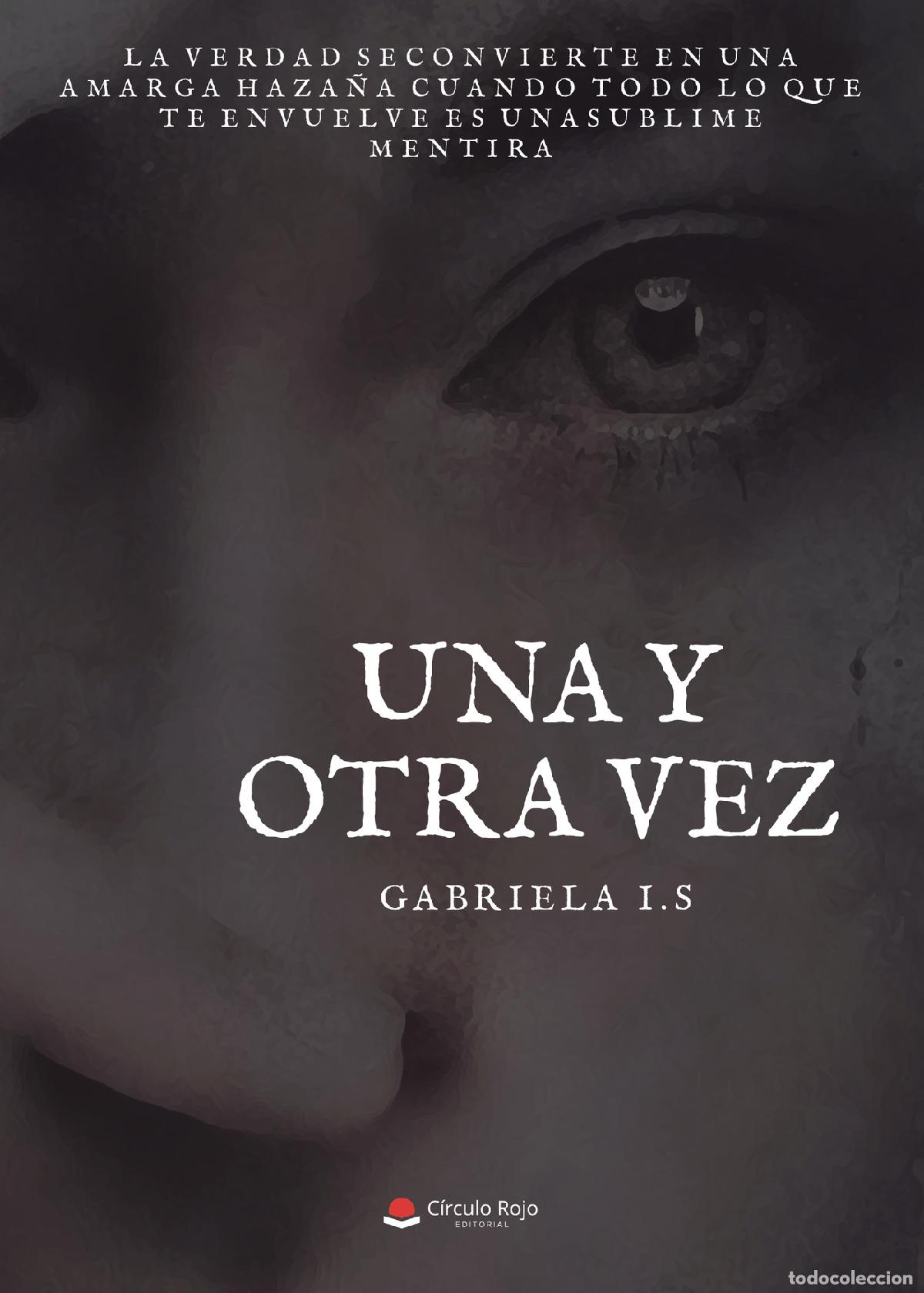 B&uuml;cher: Una y otra vez - Gabriela I.S.