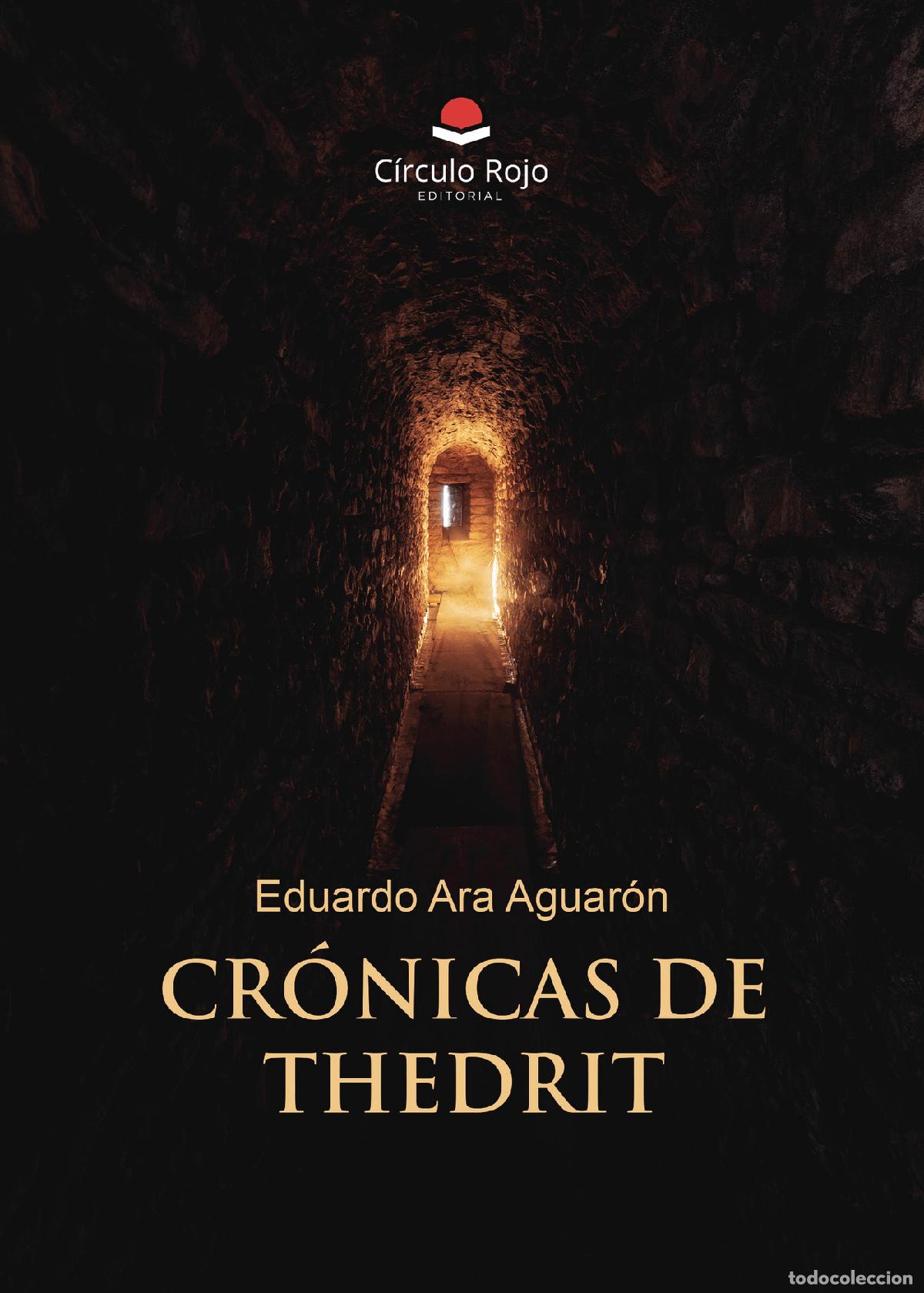 books: Cr&oacute;nicas de Thedrit - Eduardo Ara Aguar&oacute;n