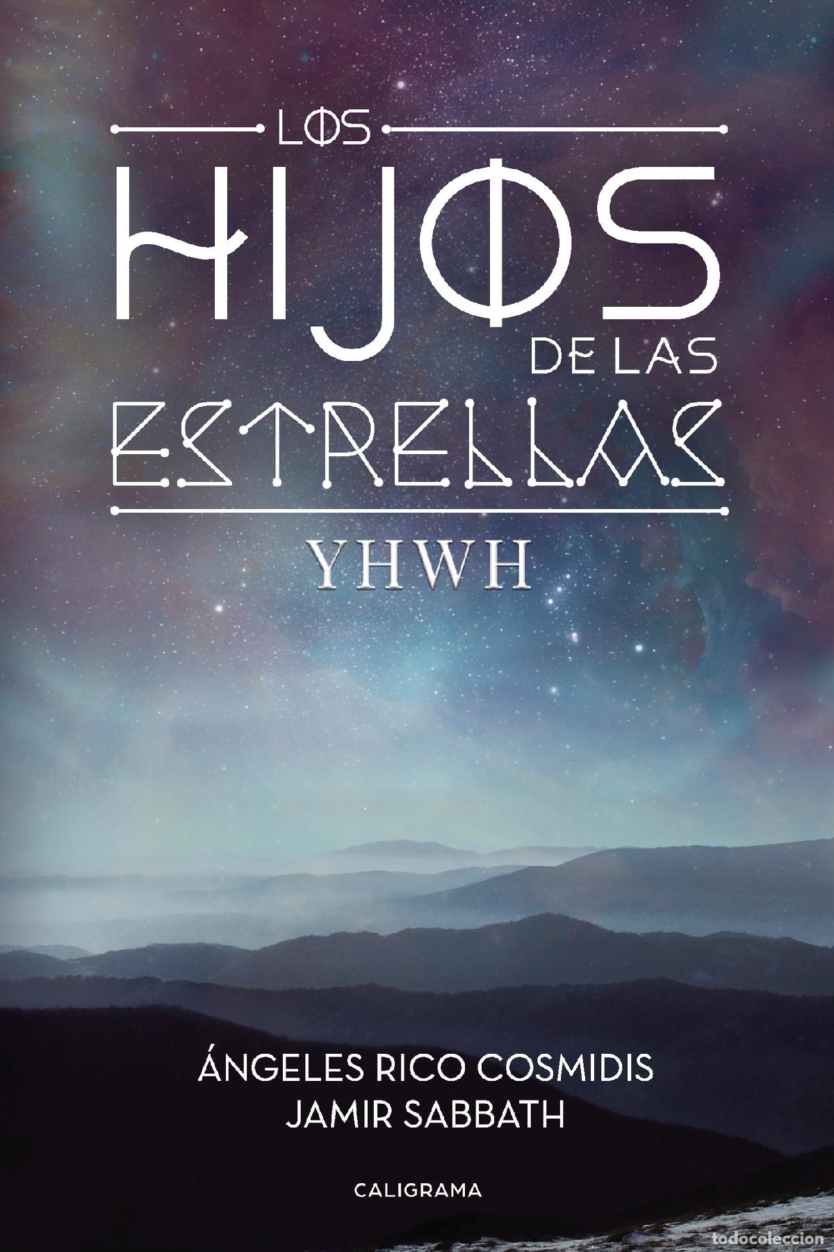 books: Los hijos de las Estrellas - &Aacute;ngeles Rico Cosmidis