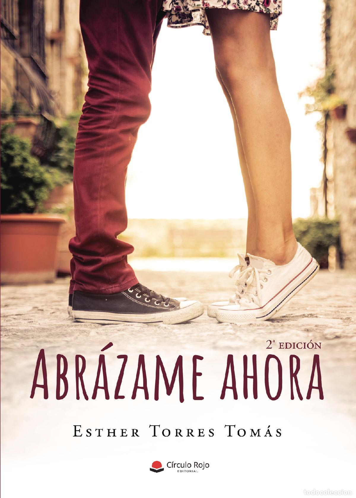 books: Abr&aacute;zame ahora - Esther Torres Tom&aacute;s