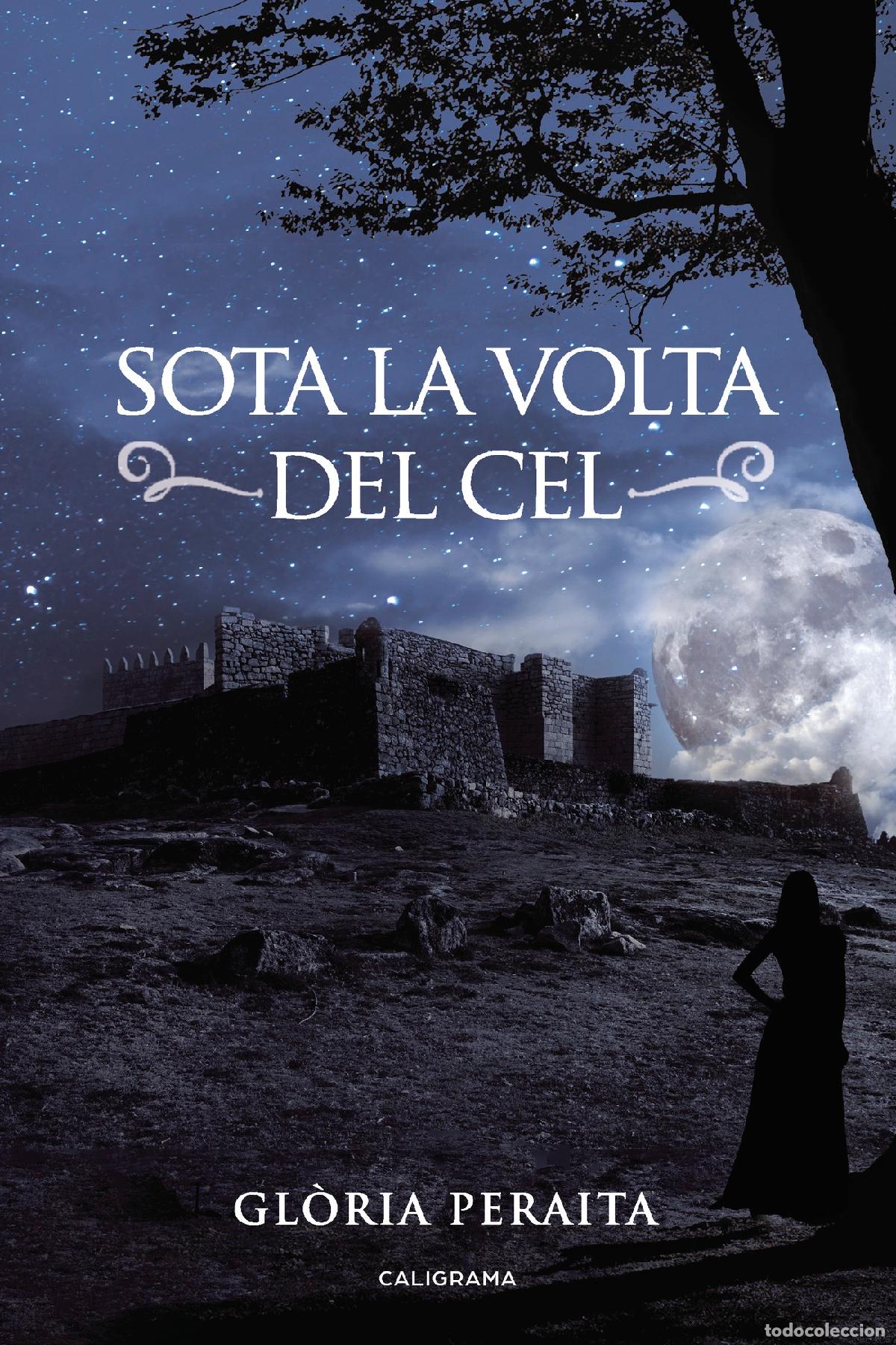 books: Sota la volta del cel - Gl&ograve;ria Peraita