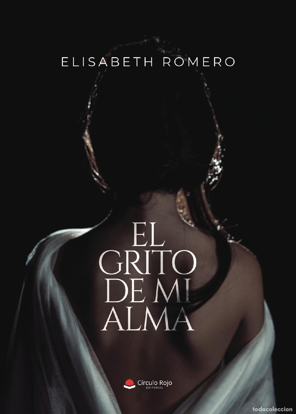 books: El grito de mi alma - Elisabeth Romero