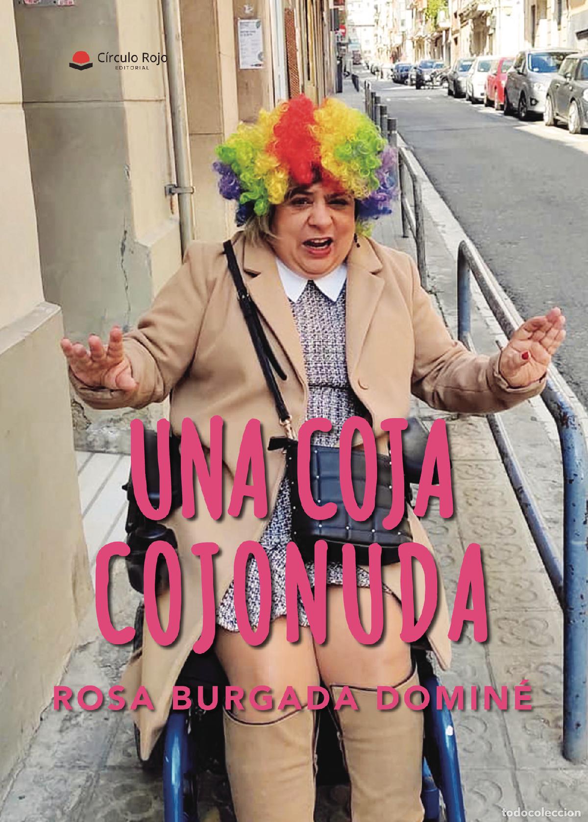 books: Una coja cojonuda - Rosa Burgada Domin&eacute;