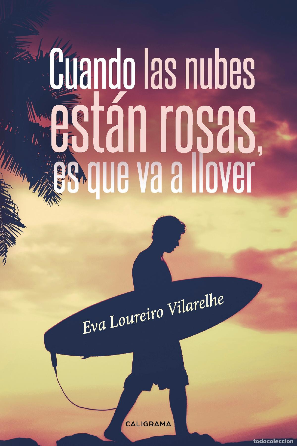books: Cuando las nubes est&aacute;n rosas, es que va a llover - Eva Loureiro Vilarelhe