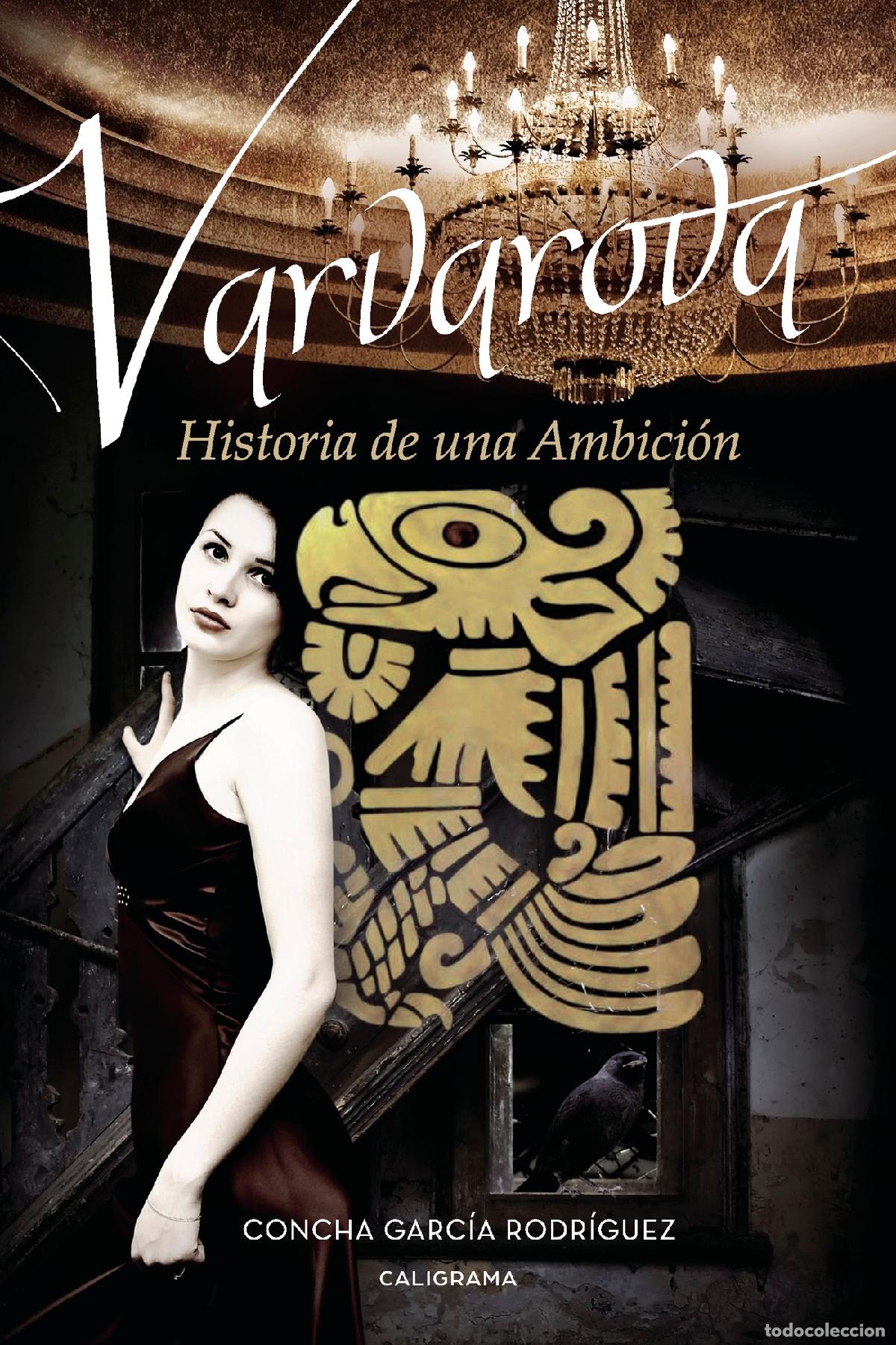 books: Varvarova - Historia de una ambici&oacute;n - Concha Garc&iacute;a Rodr&iacute;guez