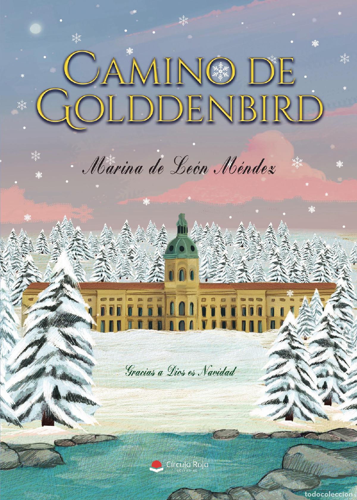 books: Camino de Golddenbird - Marina De Le&oacute;n M&eacute;ndez
