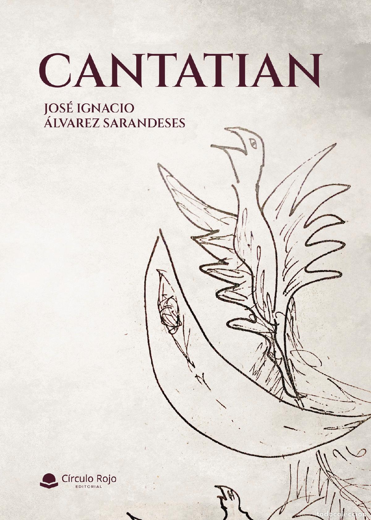 Libros: Cantatian - Jos&eacute; Ignacio &Aacute;lvarez Sarandeses - Foto 1