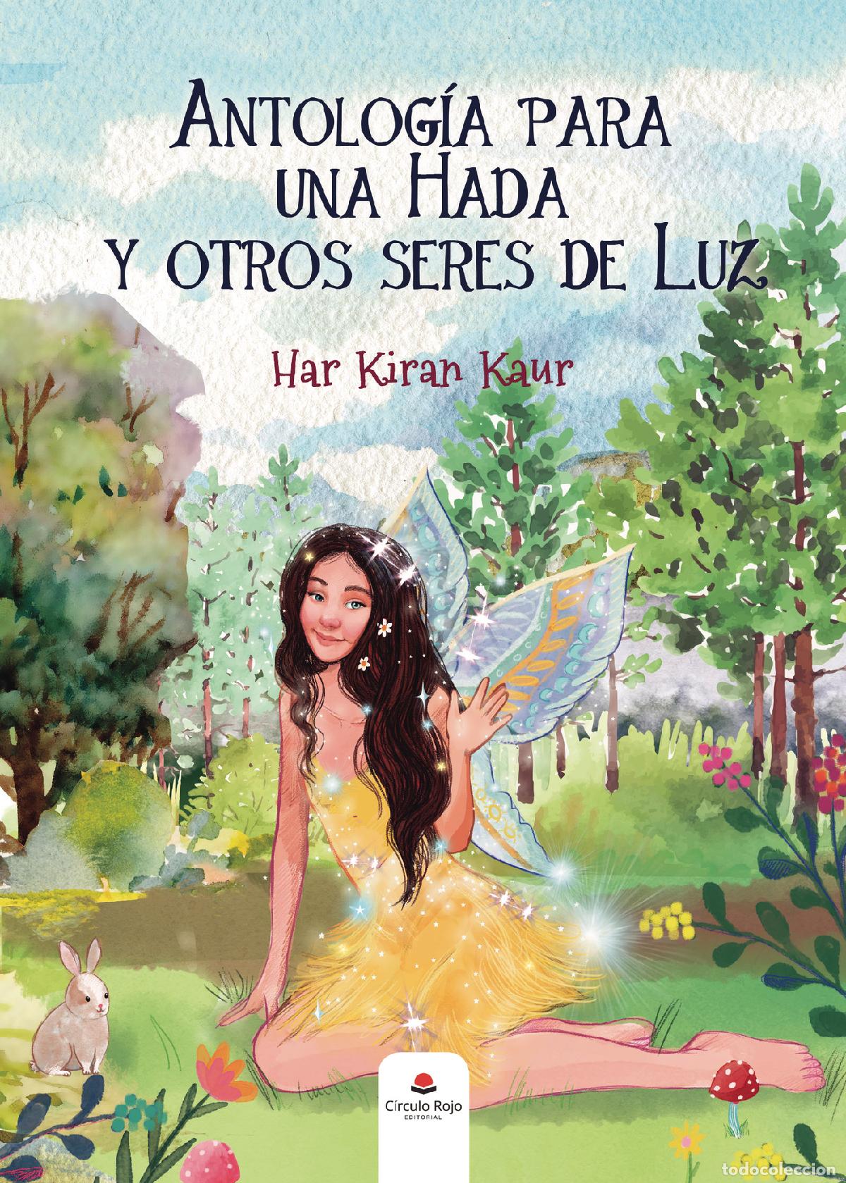 Libros: Antolog&iacute;a para una hada y otros seres de luz - Har Kiran Kaur