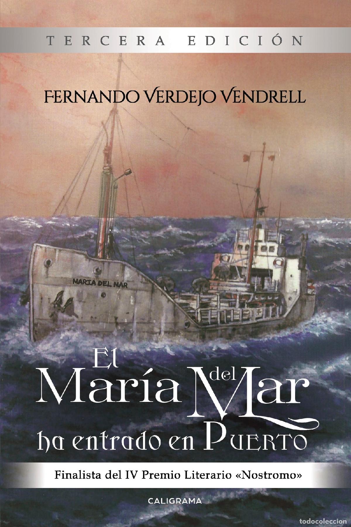 Libros: El Mar&iacute;a del Mar ha entrado en puerto - Fernando Verdejo Vendrell