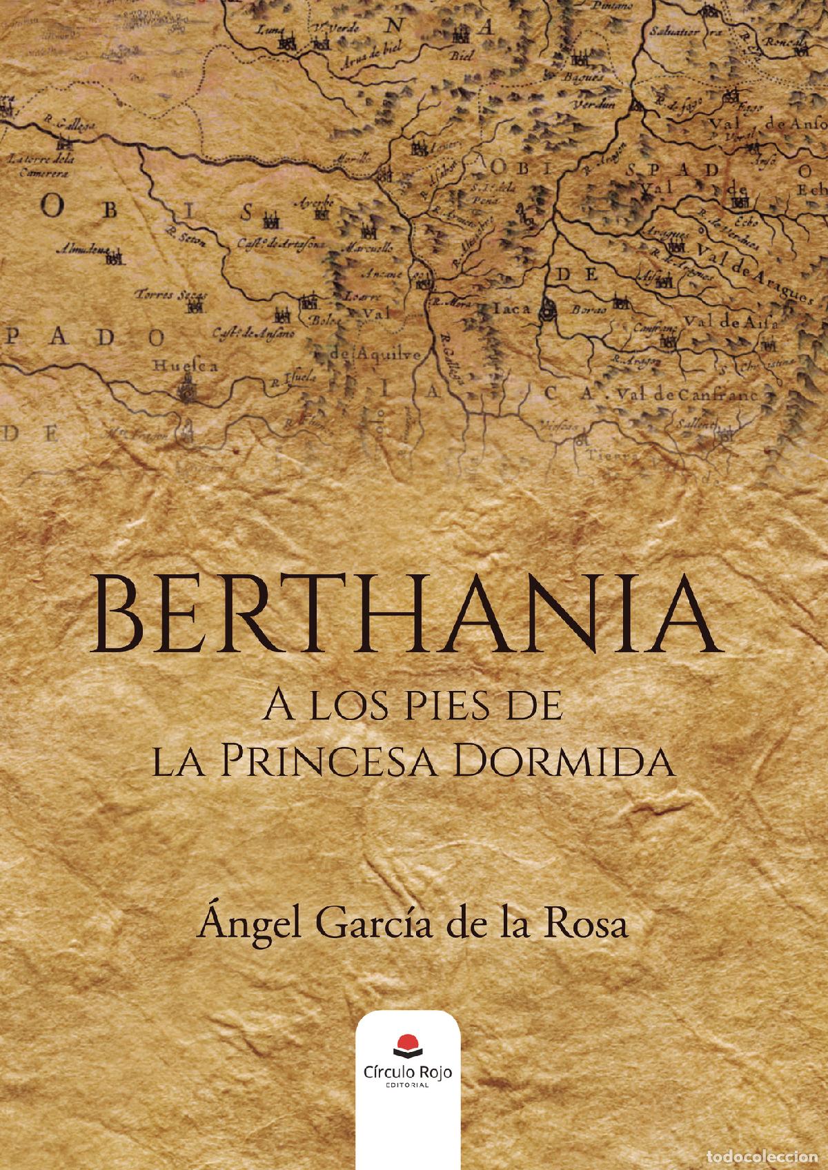 books: Berthania - A los pies de la princesa dormida - &Aacute;ngel Garc&iacute;a de la Rosa