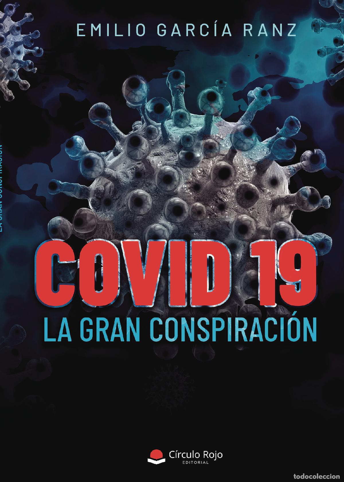 books: COVID 19: la Gran Conspiraci&oacute;n - Emilio Garc&iacute;a Ranz