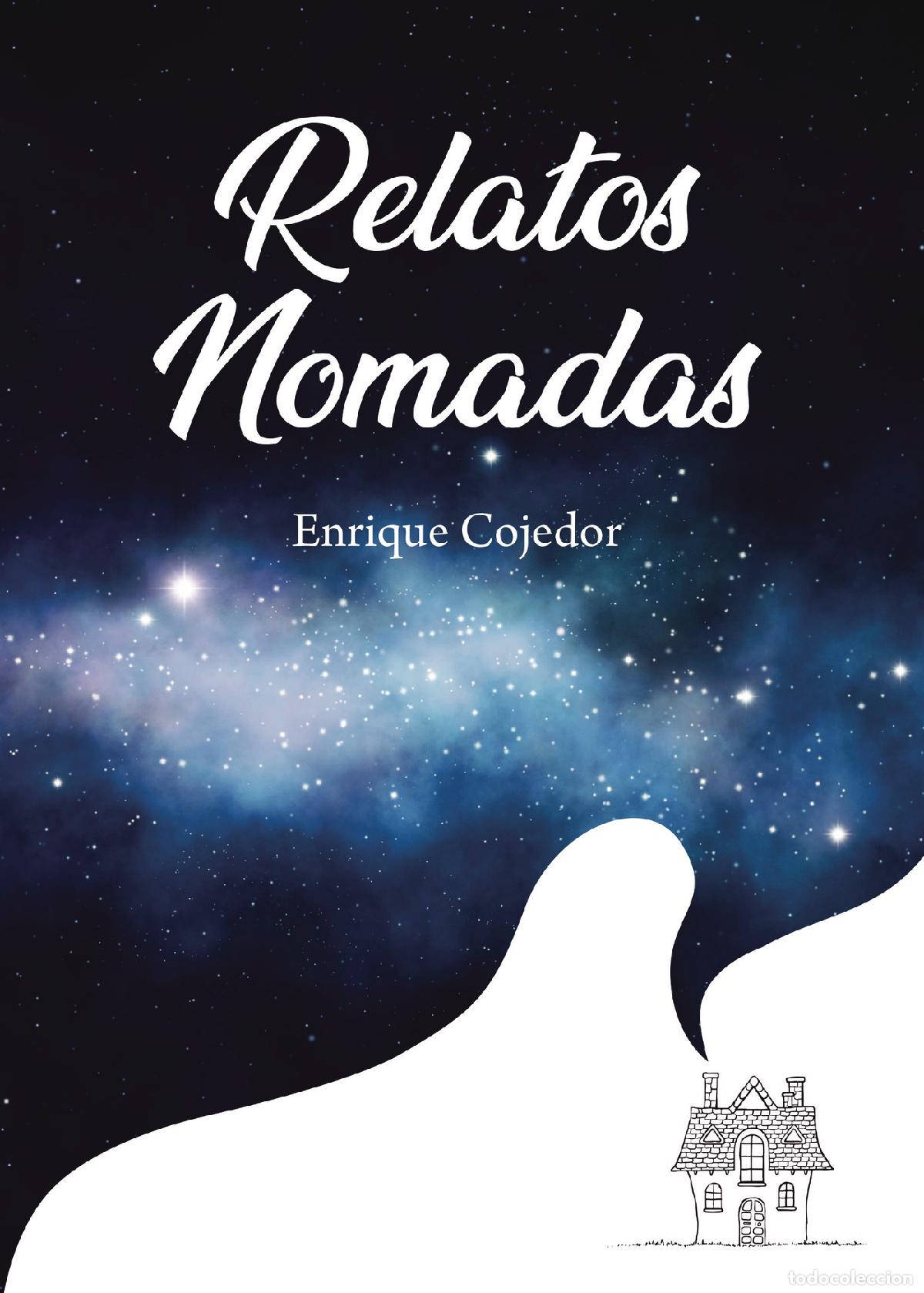 books: Relatos n&oacute;madas - Enrique Cojedor