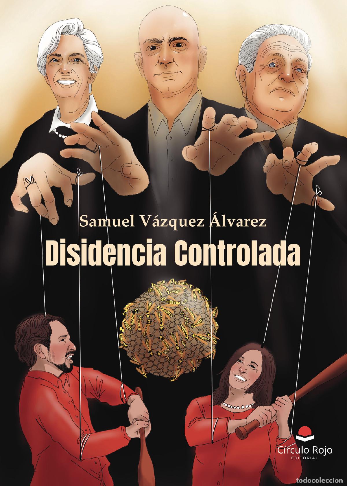 Libros: Disidencia controlada - Samuel V&aacute;zquez &Aacute;lvarez - Foto 1