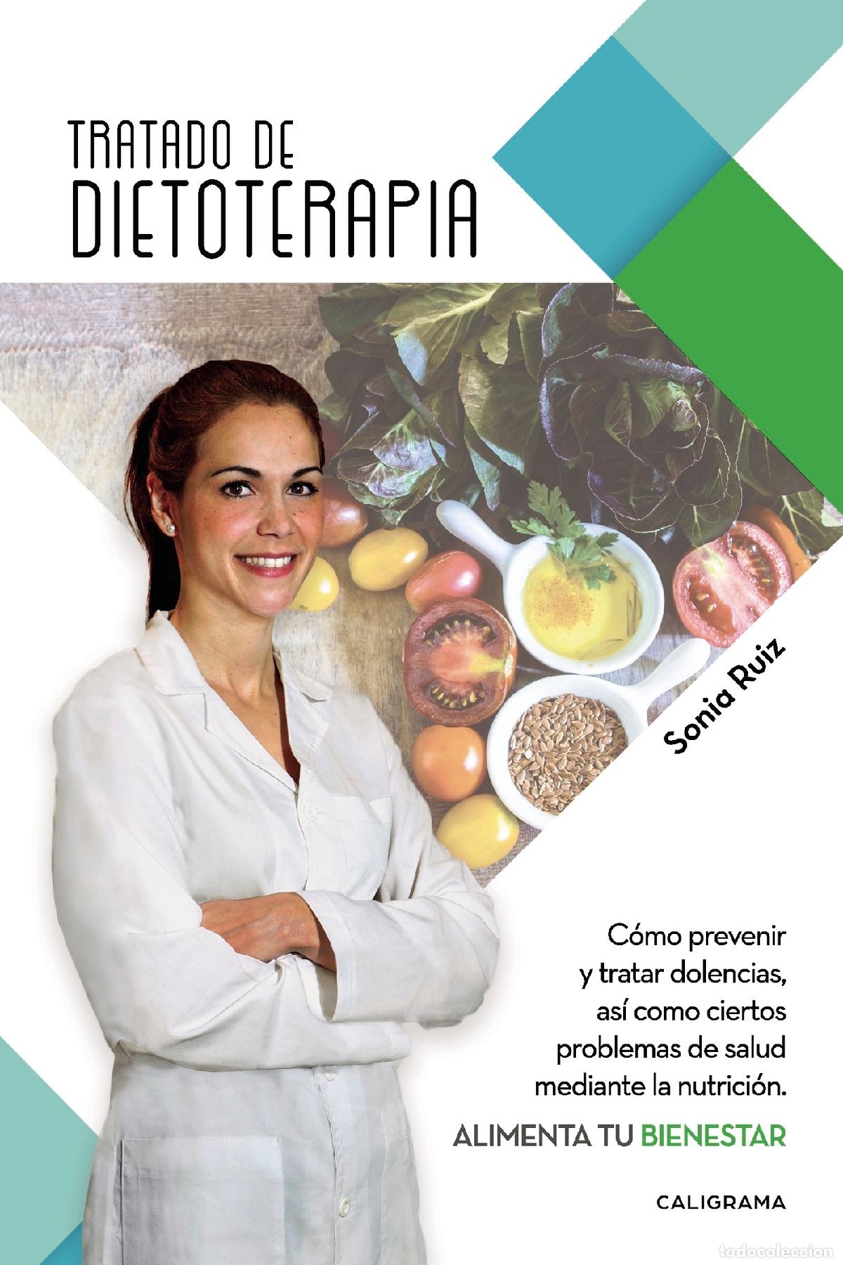 books: Tratado de dietoterapia - C&oacute;mo prevenir y tratar dolencias, as&iacute; como ciertos problemas de salud medi