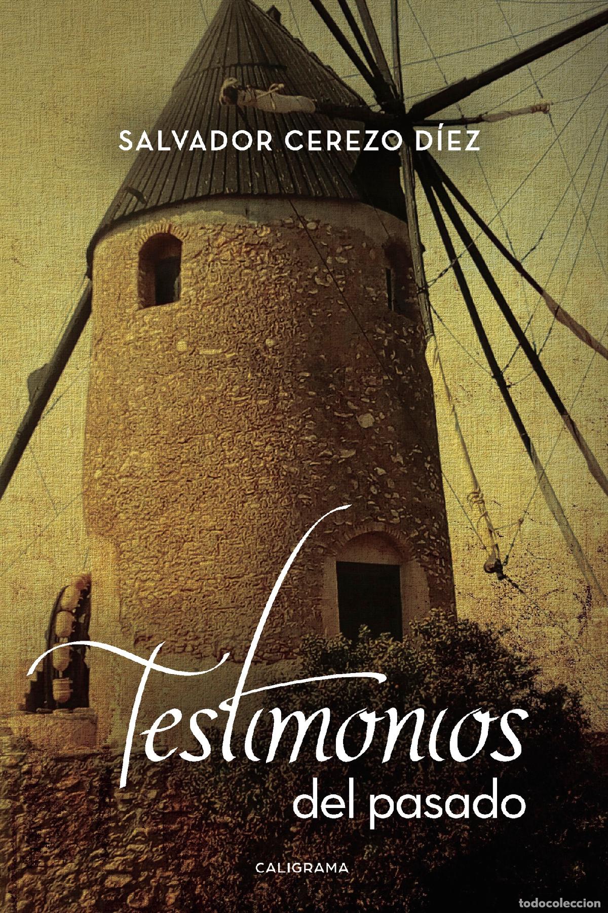 books: Testimonios del pasado - Salvador Cerezo D&iacute;ez