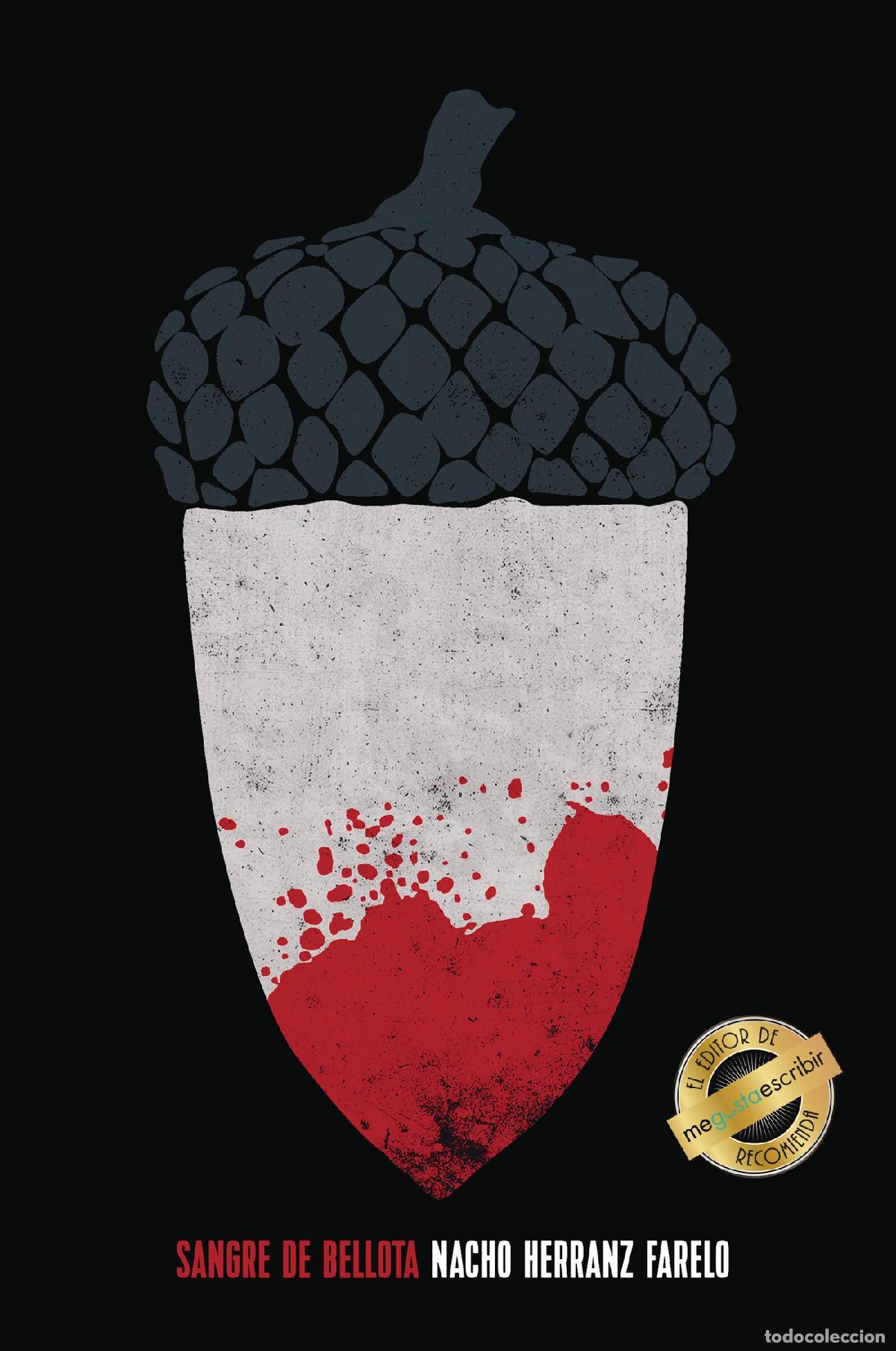 books: Sangre de bellota - Nacho Herranz Farelo