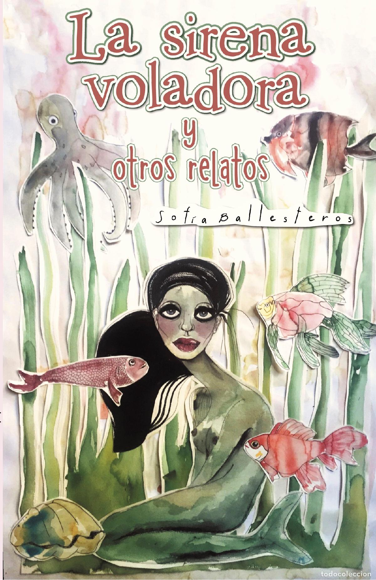 books: La sirena voladora y otros relatos - SOFIA BALLESTEROS