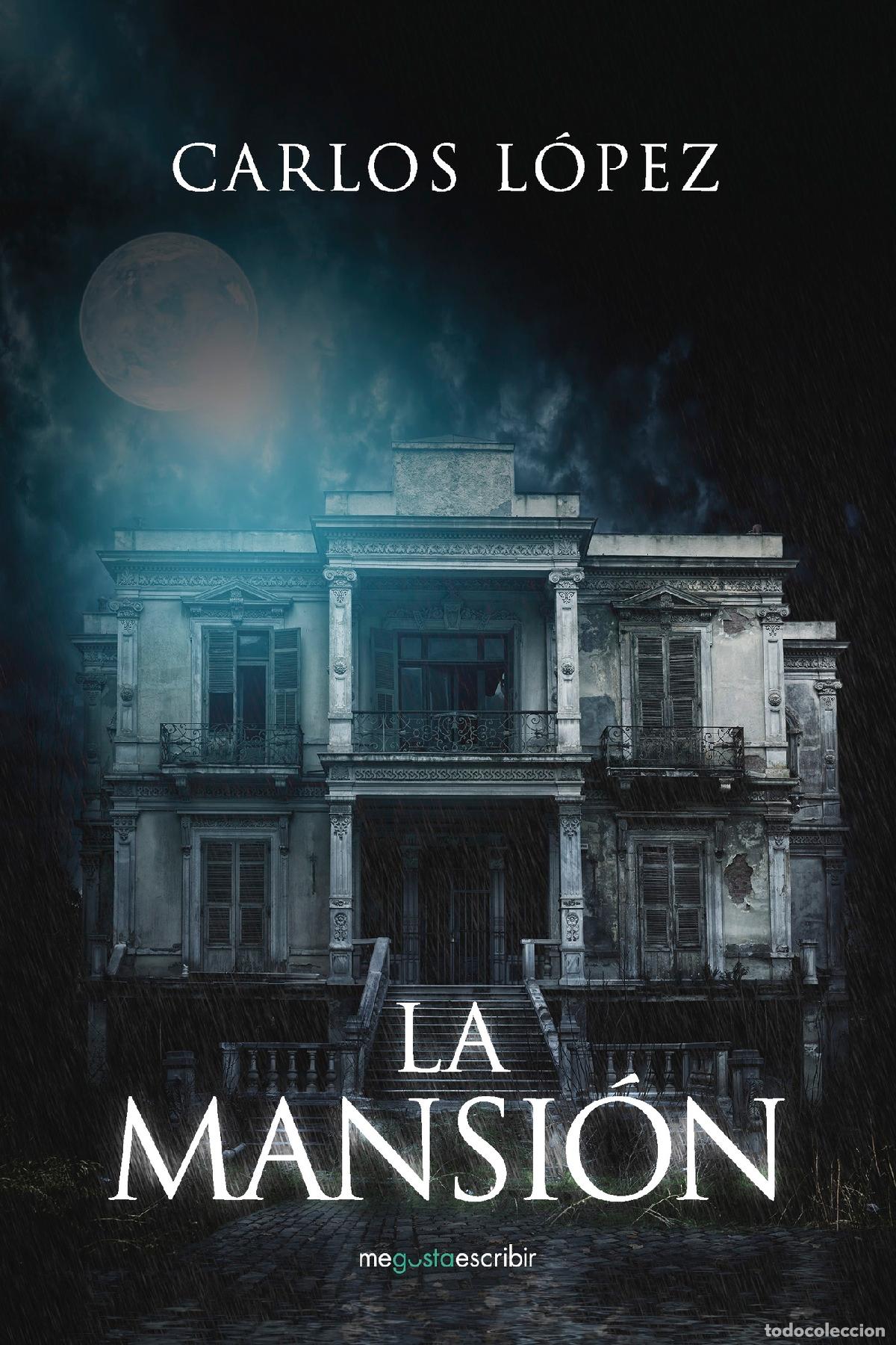 Libros: La mansi&oacute;n - Carlos L&oacute;pez - Foto 1