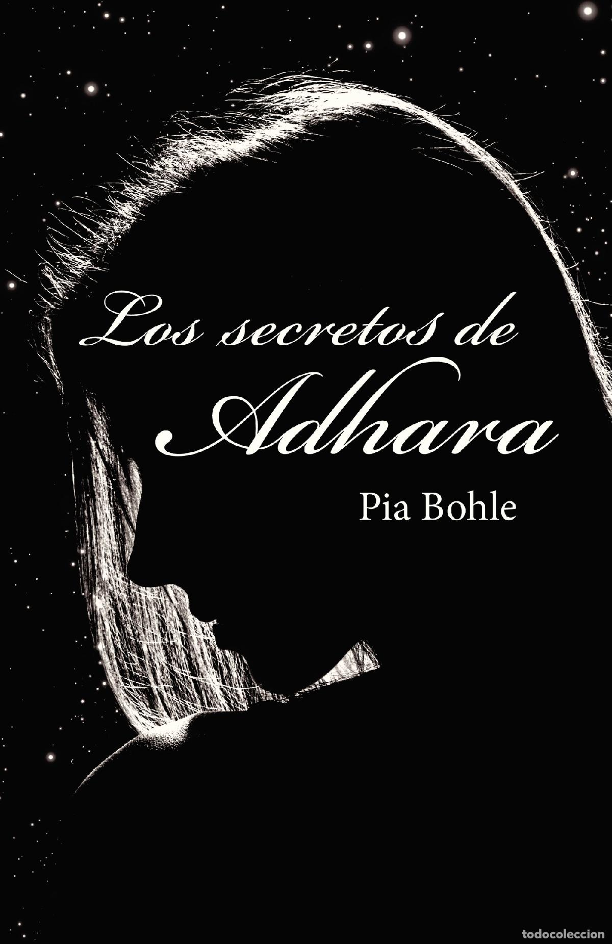 B&uuml;cher: Los secretos de Adhara - Pia Bohle