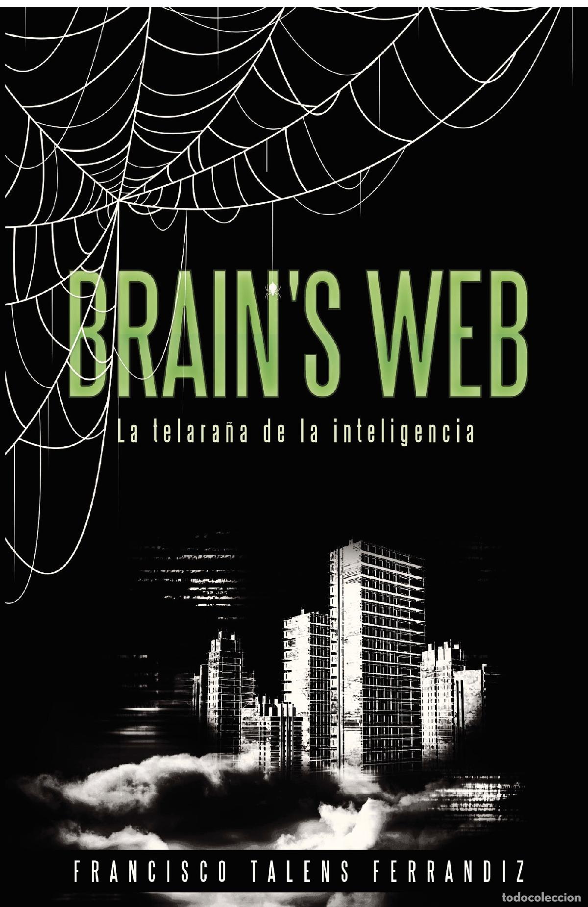 B&uuml;cher: Brain\s Web. La Telara&ntilde;a de la Inteligencia - Francisco Talens Ferrandiz