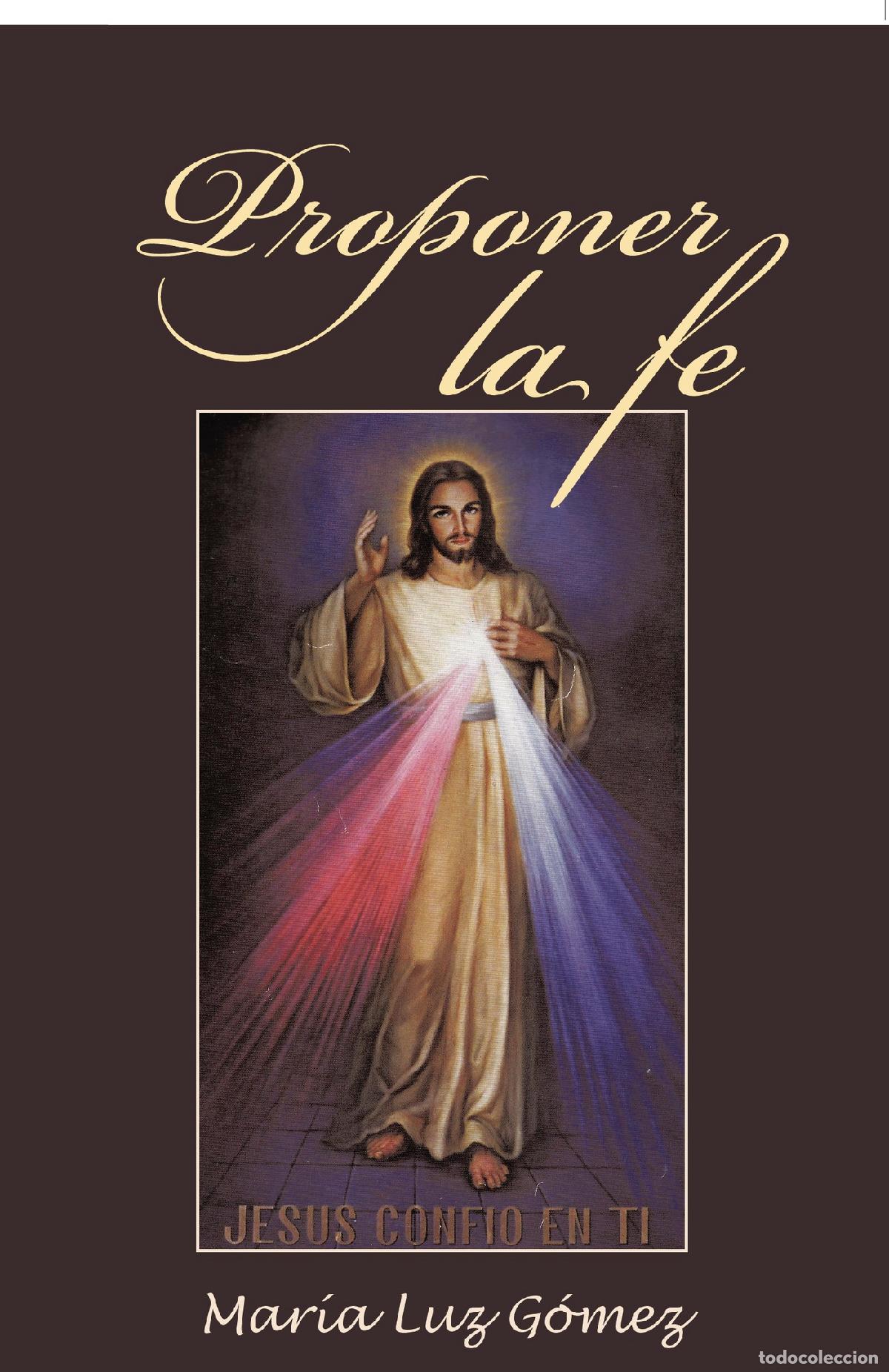 Libros: Proponer la fe - Mar&iacute;a Luz G&oacute;mez - Foto 1