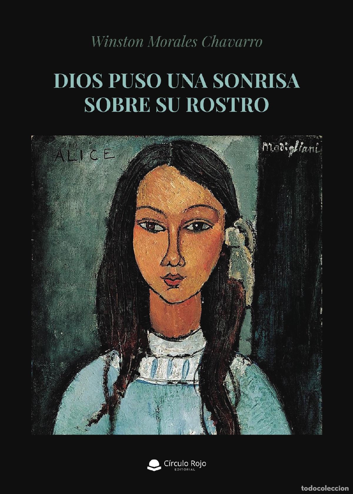 Libros: Dios puso una sonrisa sobre su rostro - Winston Morales Chavarro