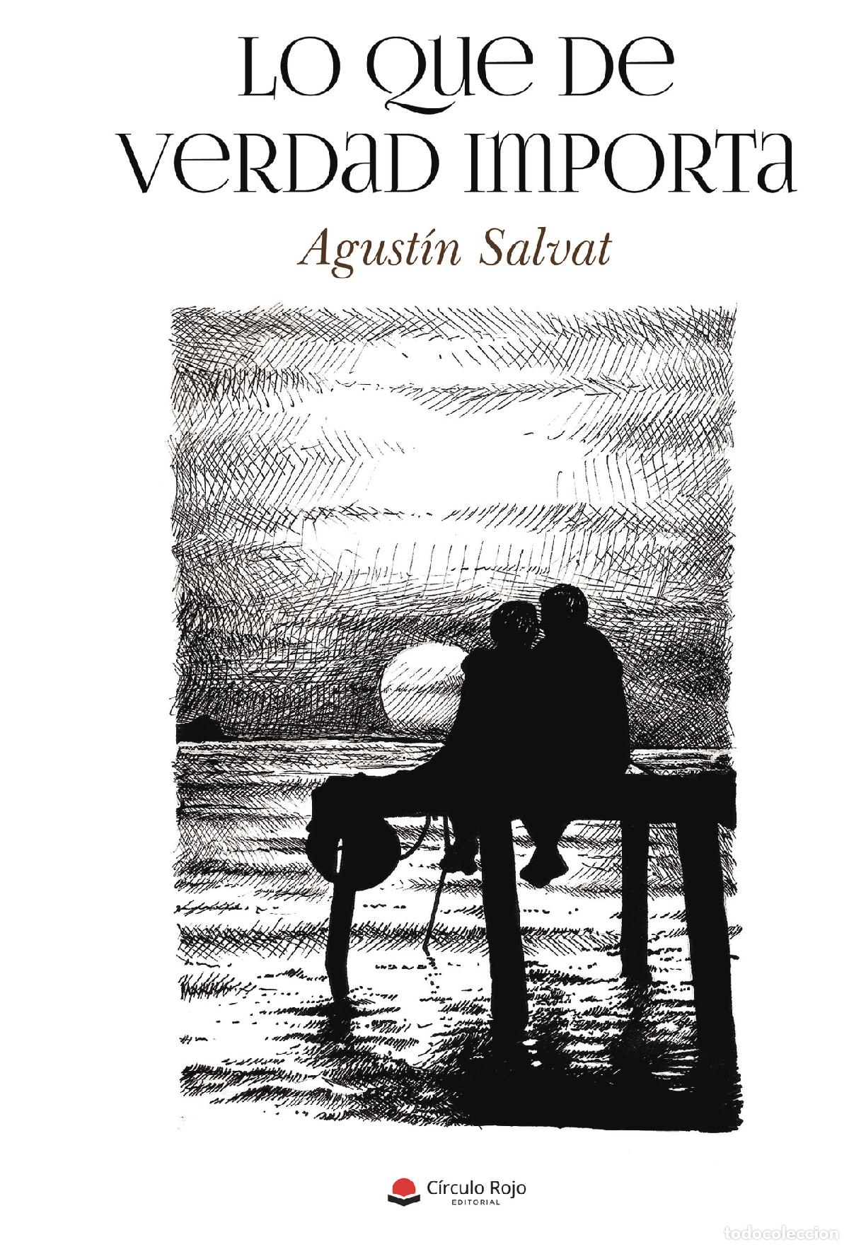 Libros: Lo que de verdad importa - Agust&iacute;n Salvat - Foto 1