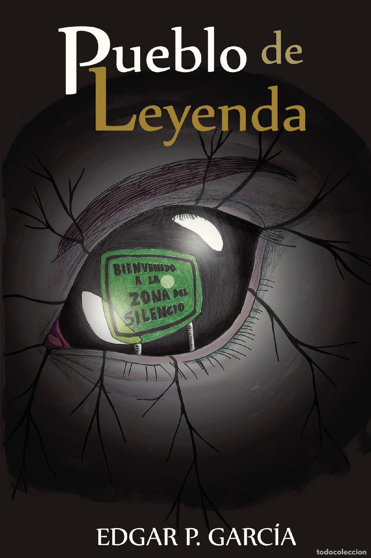Libros: Pueblo de leyenda - Edgar P. Garc&iacute;a