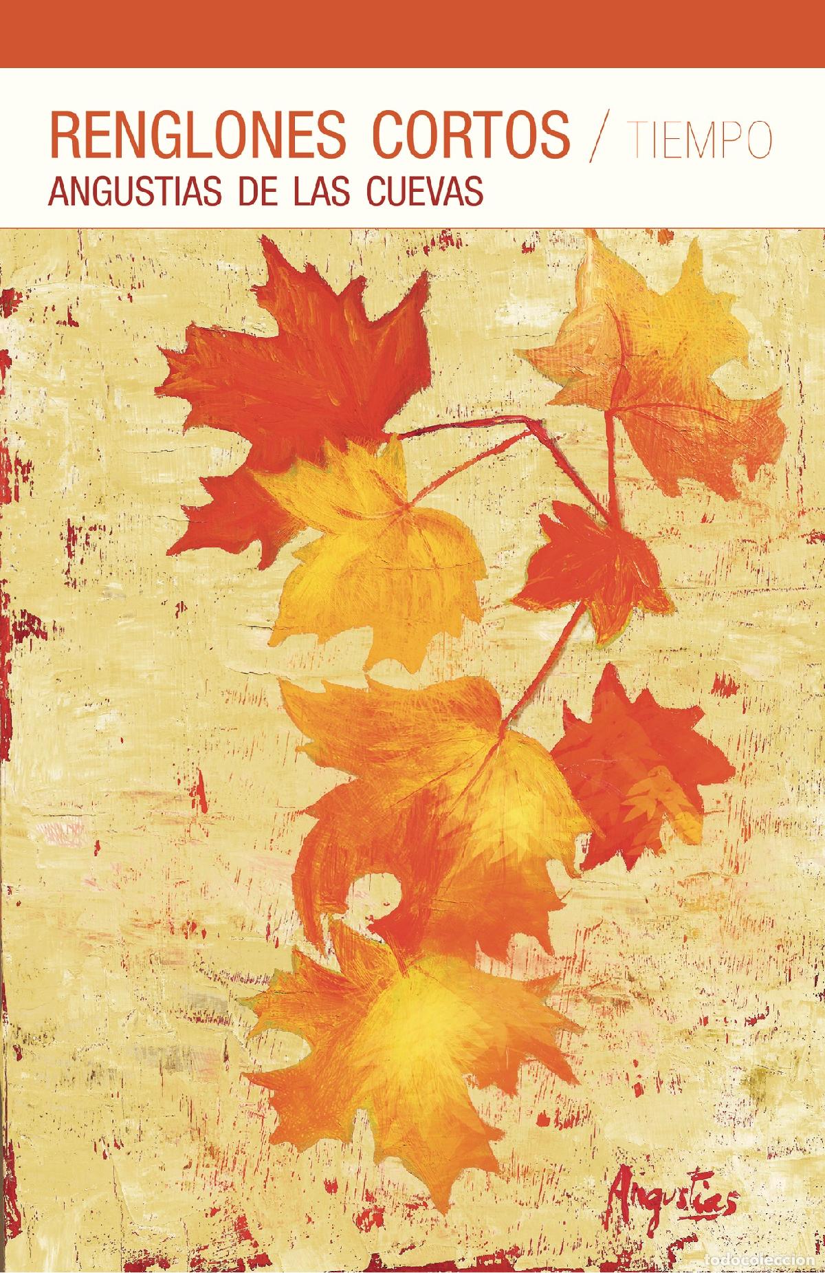 Libros: Renglones cortos - Tiempo - Angustias de las Cuevas