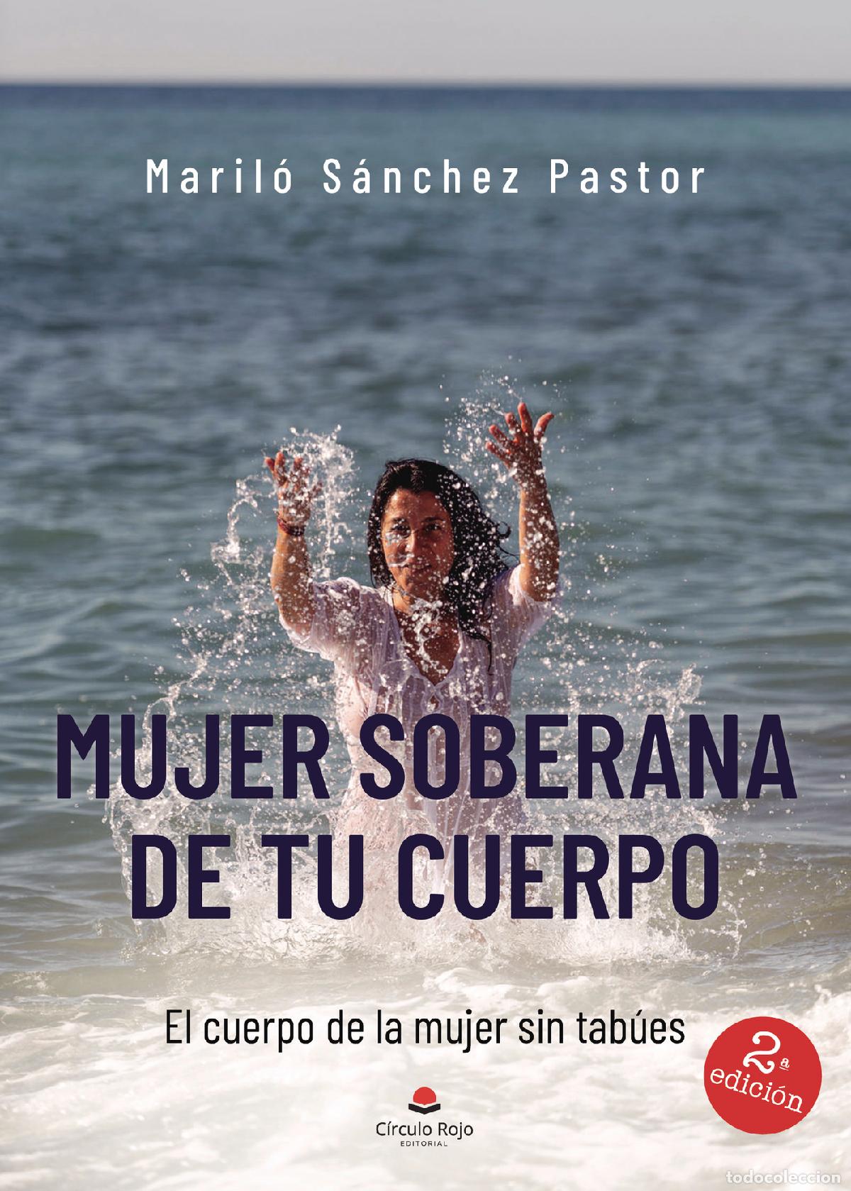 Libros: Mujer soberana de tu cuerpo - El cuerpo de la mujer sin tab&uacute;es - Maril&oacute; S&aacute;nchez Pastor