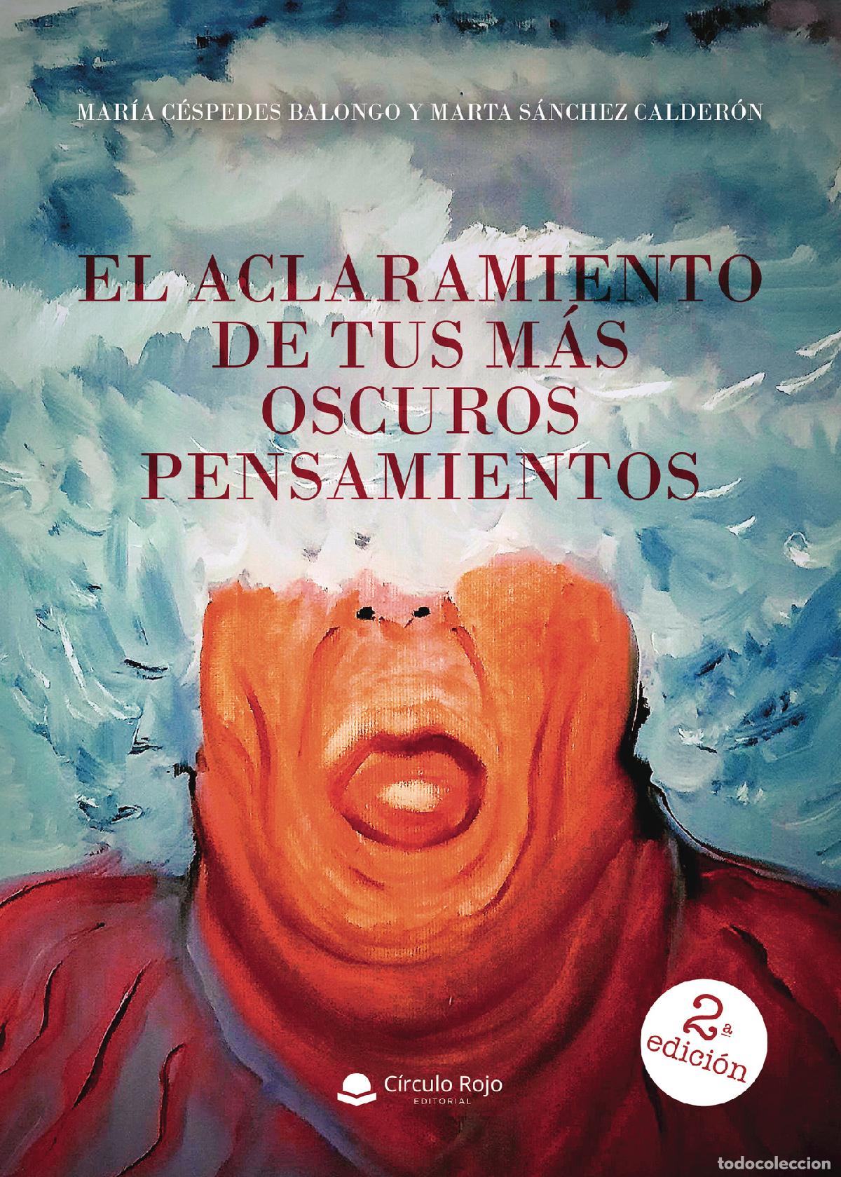 Libros: El aclaramiento de tus m&aacute;s oscuros pensamientos - Mar&iacute;a C&eacute;spedes Balongo