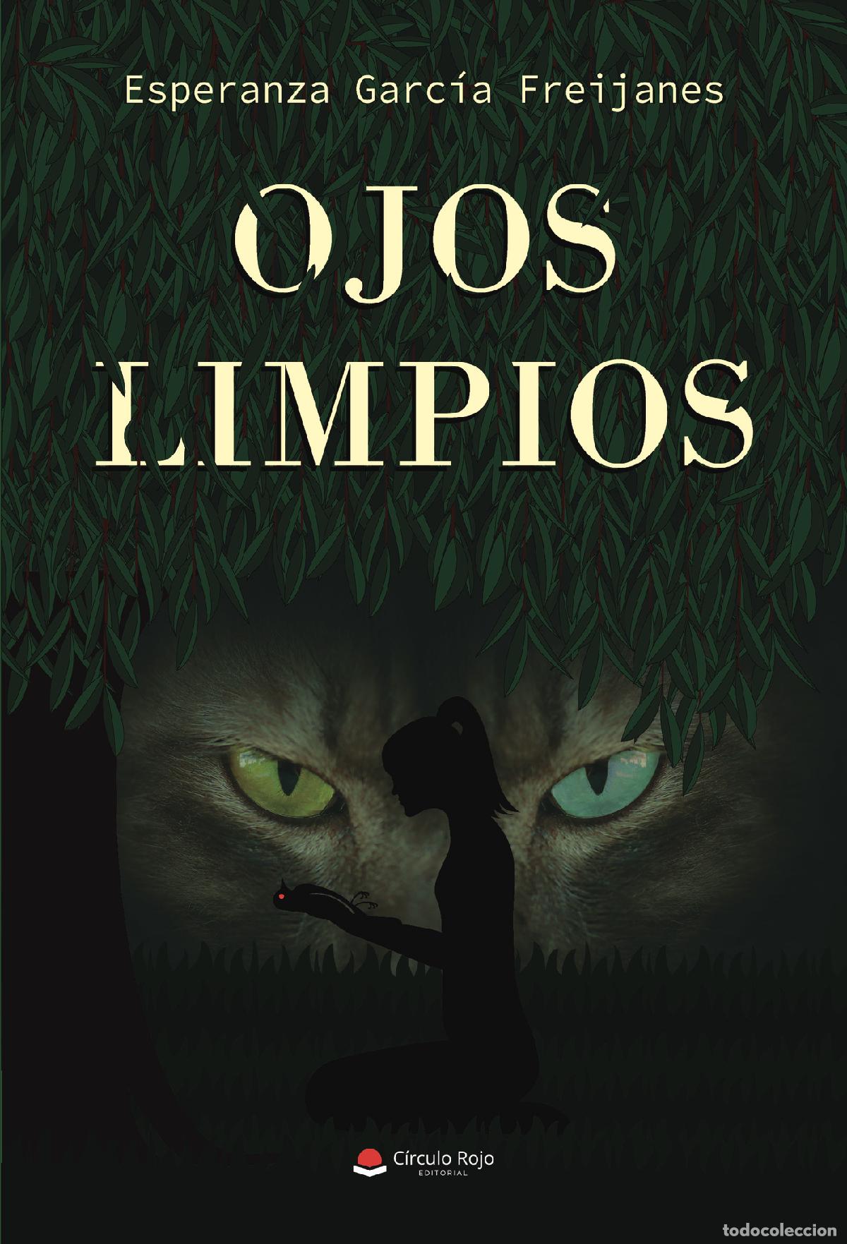 Libros: Ojos limpios - Esperanza Garc&iacute;a Freijanes
