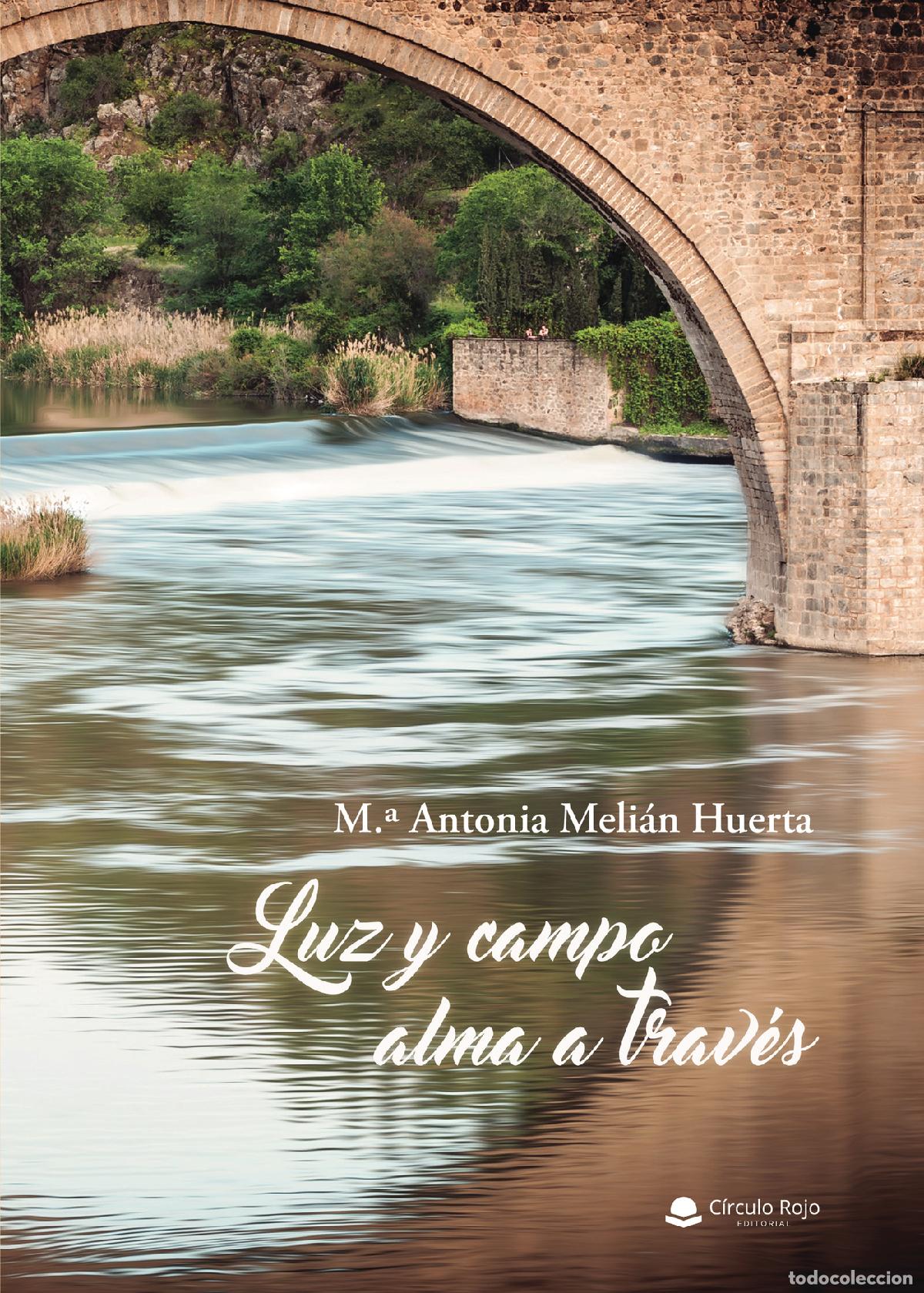 Libri: Luz y campo alma a trav&eacute;s - M&ordf; Antonia Meli&aacute;n Huerta