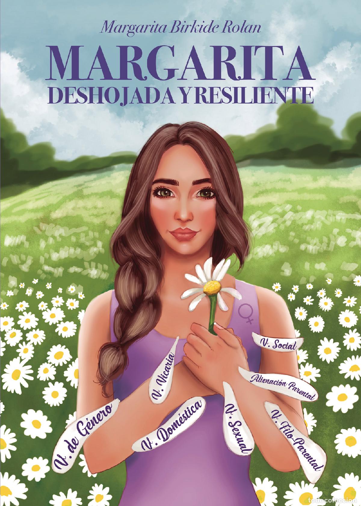 Libri: Margarita Deshojada y Resiliente - Margarita Birkide Rolan