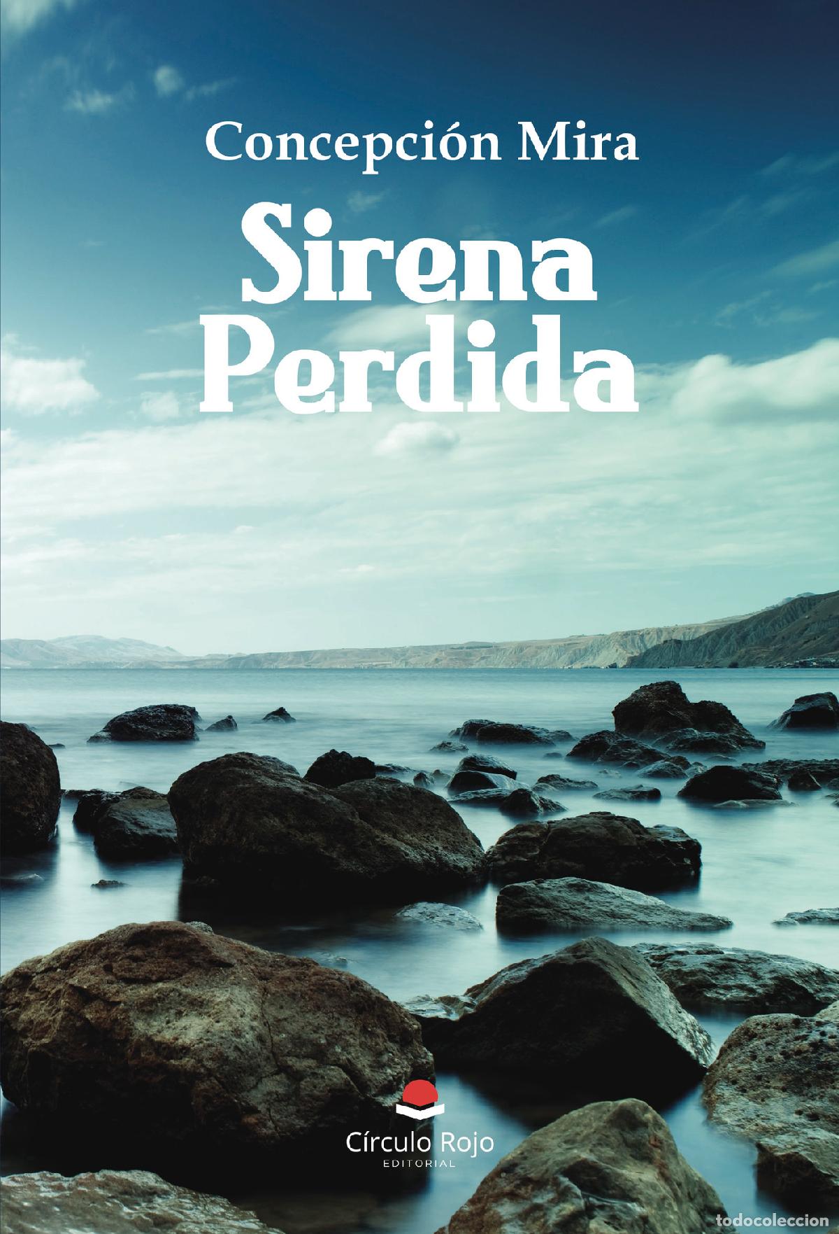 Libros: Sirena perdida - Concepci&oacute;n Mira - Foto 1