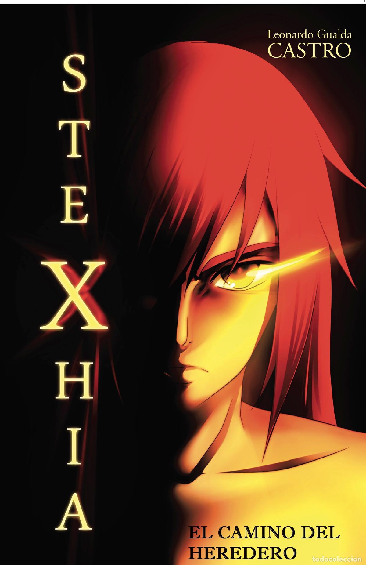 Libri: Stexhia - El camino del heredero - Leonardo Gualda Castro