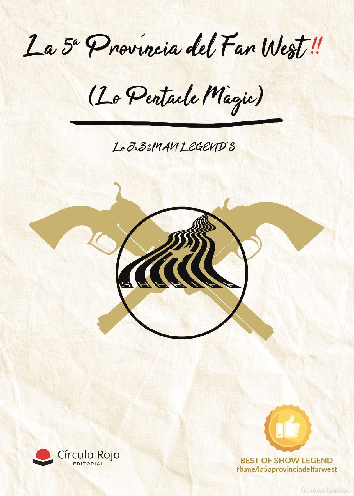 Libri: La 5&ordf; Prov&iacute;ncia del Far West!! - Lo Pentacle M&agrave;gic - Ivan Benet Querol