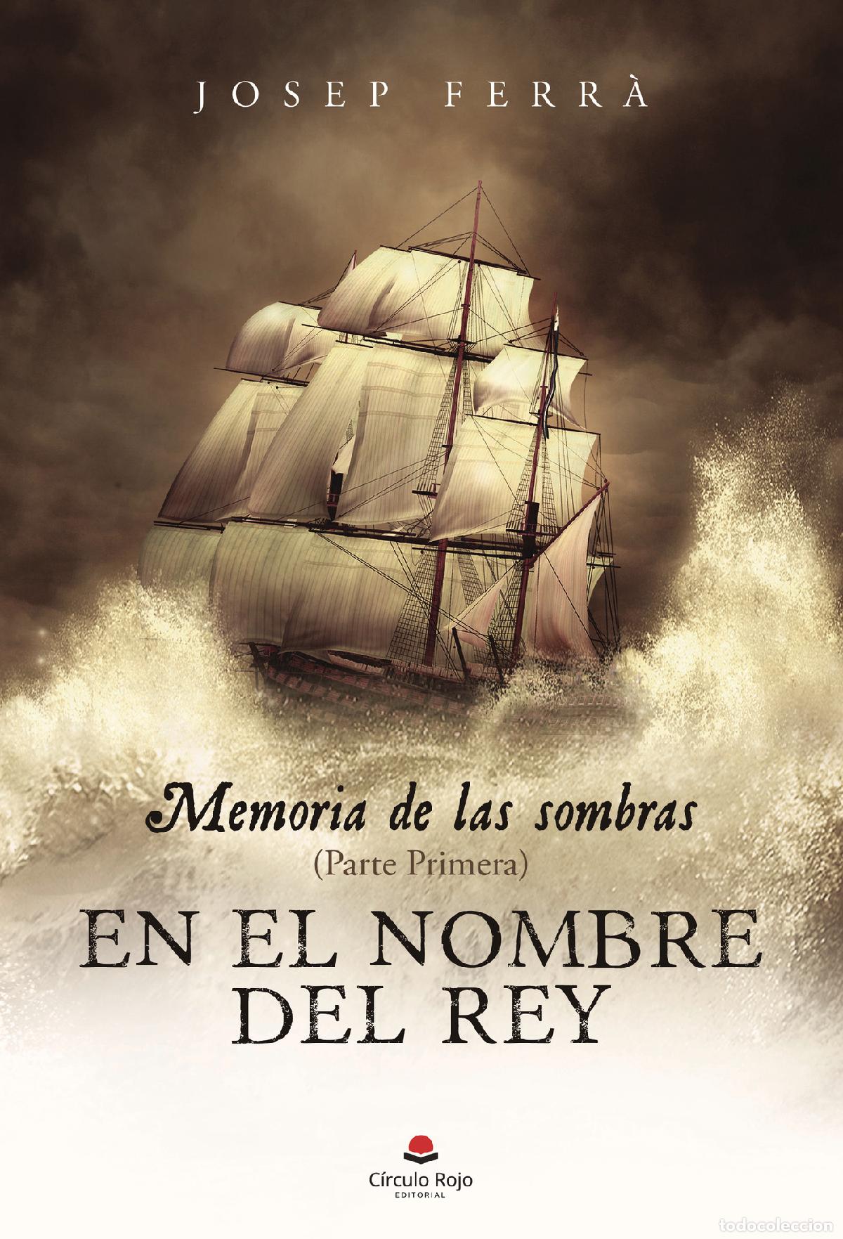 Livros: Memoria de las sombras - (Parte Primera) En el nombre del rey - Josep Ferr&agrave;