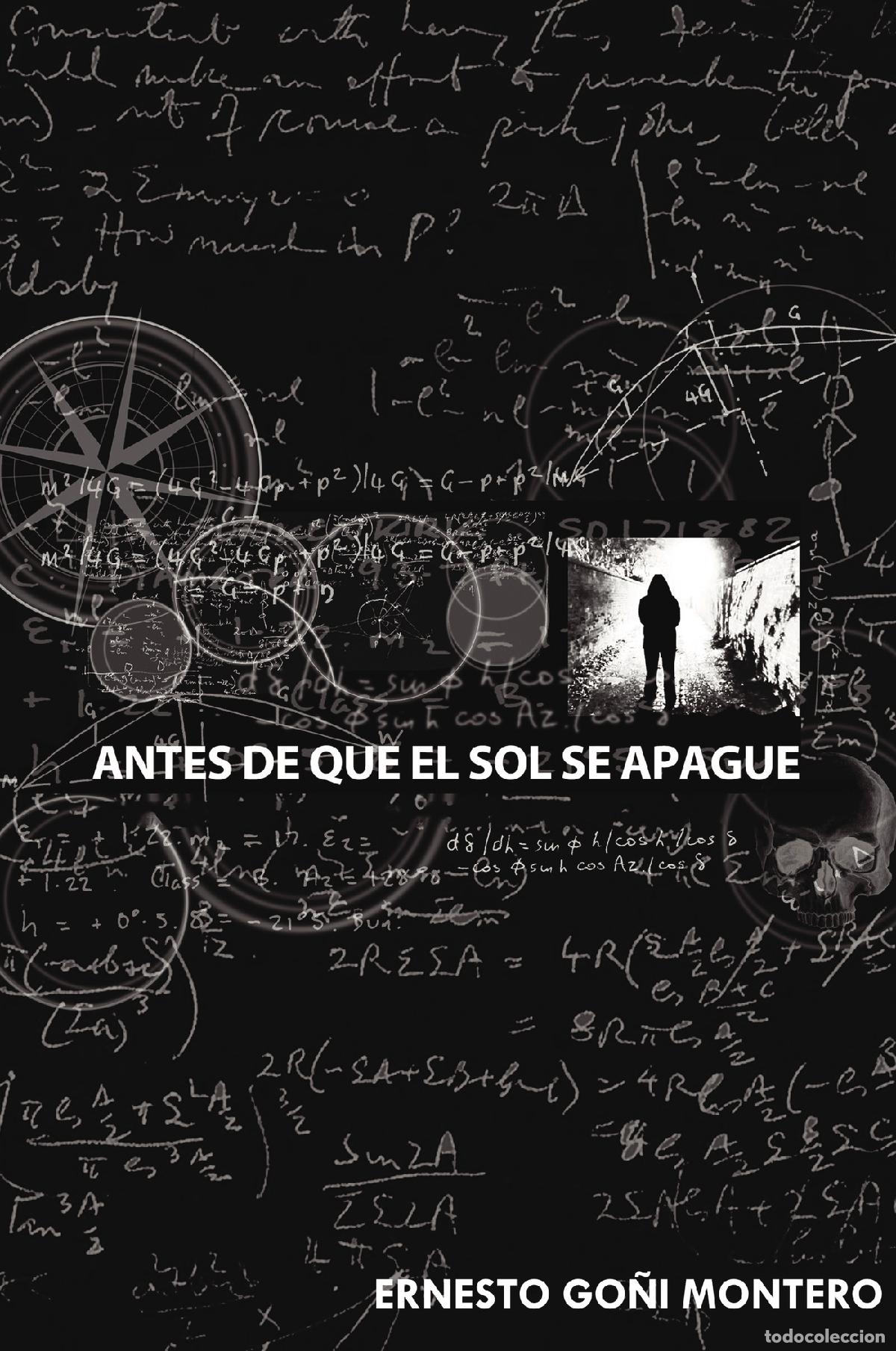 Livros: Antes de que el sol se apague - Ernesto Go&ntilde;i Montero