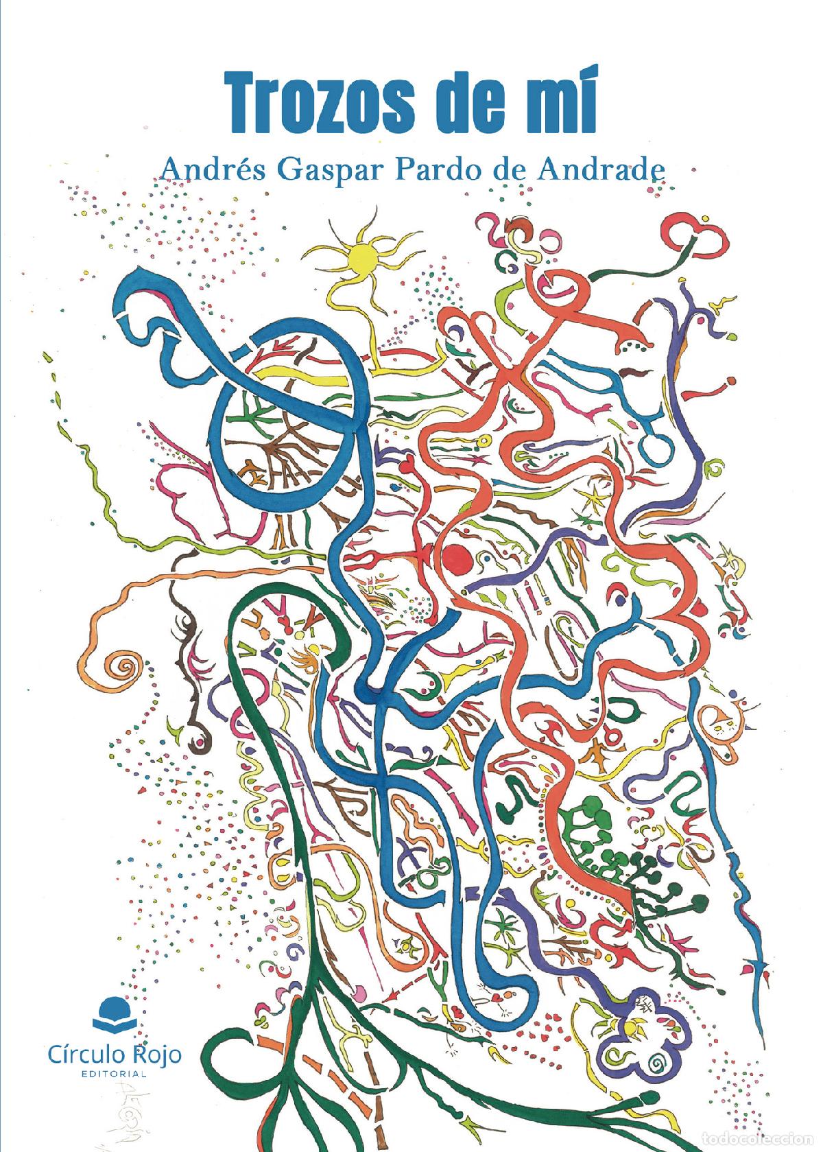 Livros: Trozos de m&iacute; - Andr&eacute;s Gaspar Pardo de Andrade