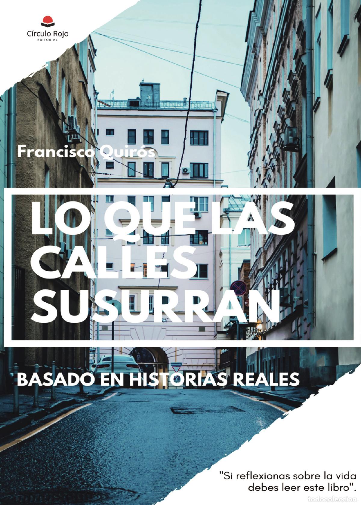 Livros: Lo que las calles susurran - Francisco Quir&oacute;s