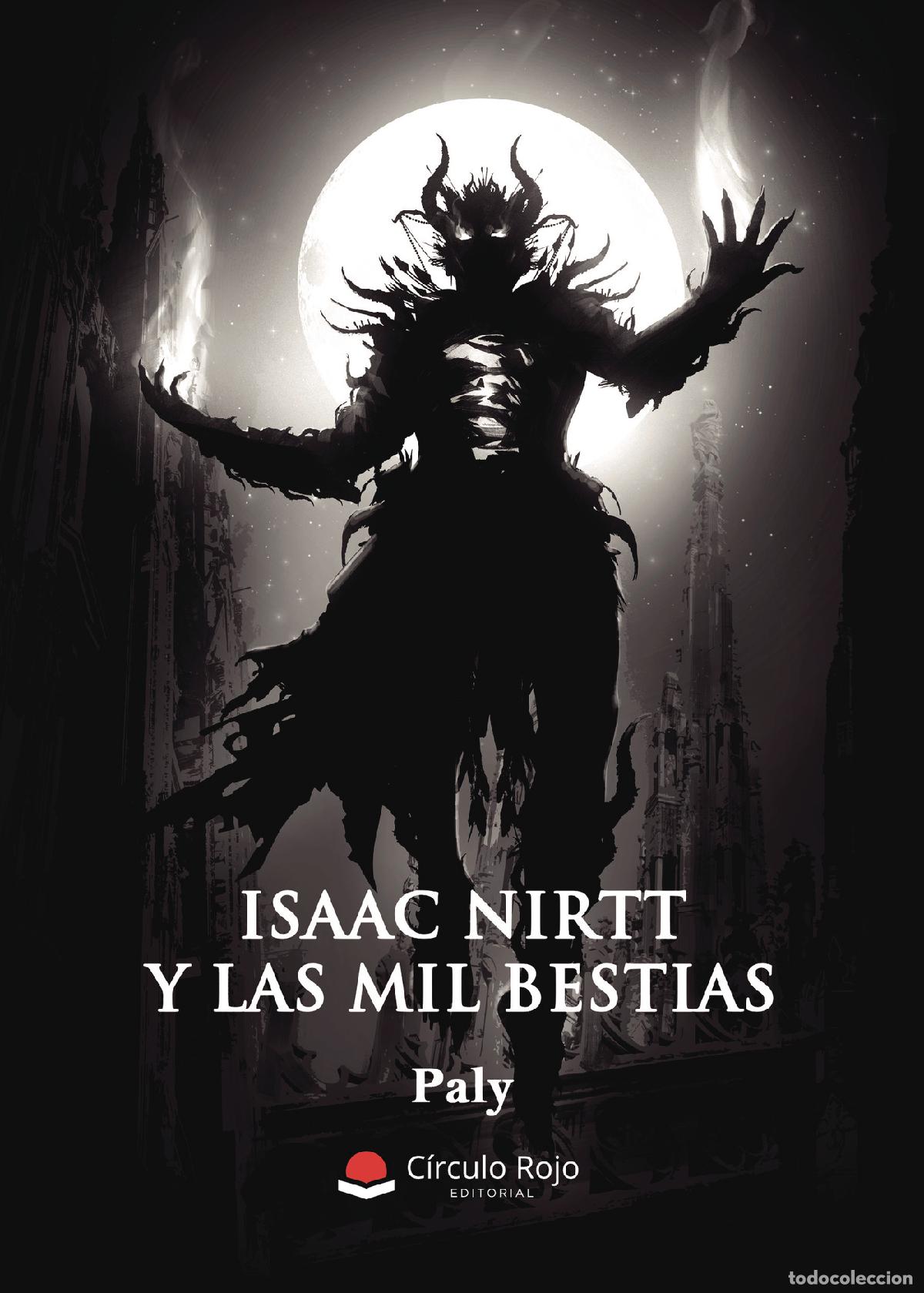 Livros: Isaac Nirtt y las mil bestias - Paly