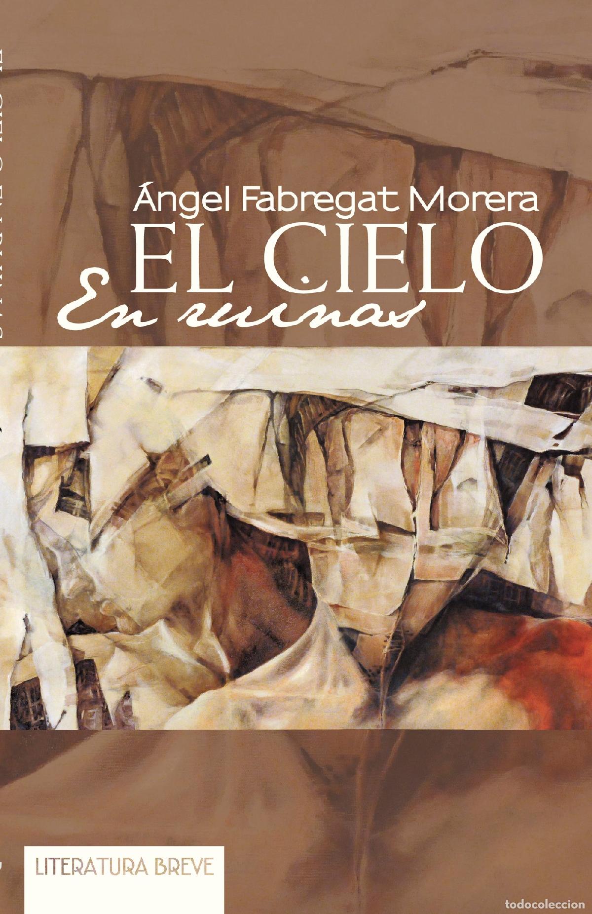Livros: EL CIELO EN RUINAS - &Aacute;ngel Fabregat Morera